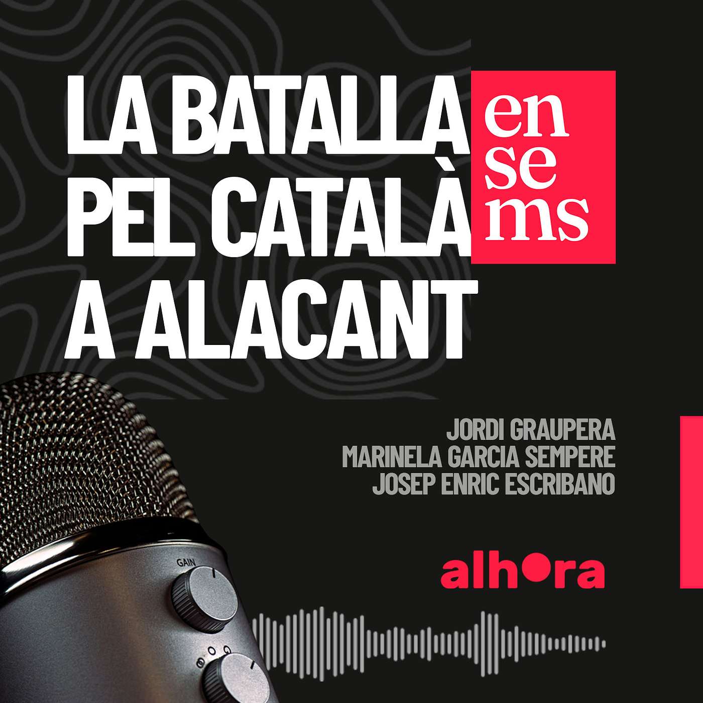 Si cau Alacant, cau el país: el català al sud és la nostra batalla
