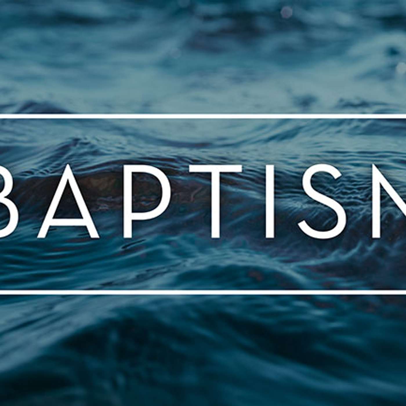 The Purpose Of Baptism