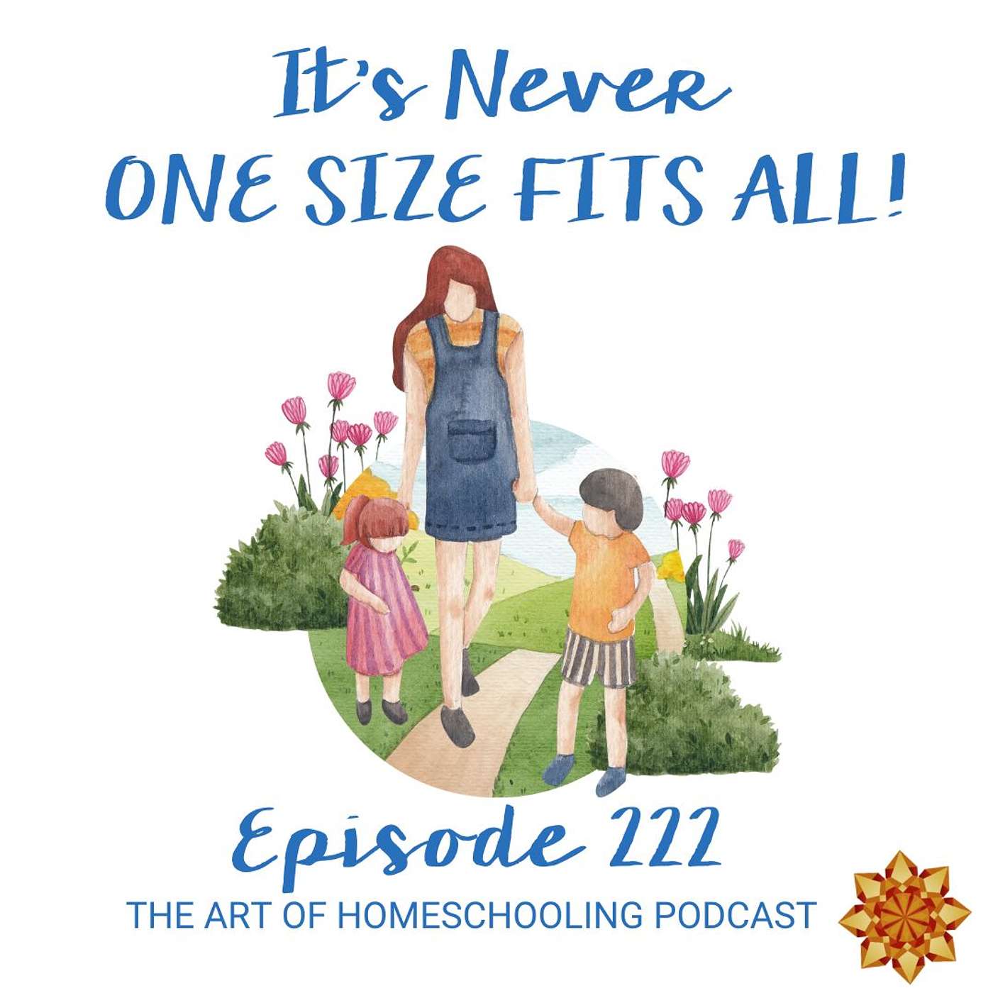 It's Never One Size Fits All