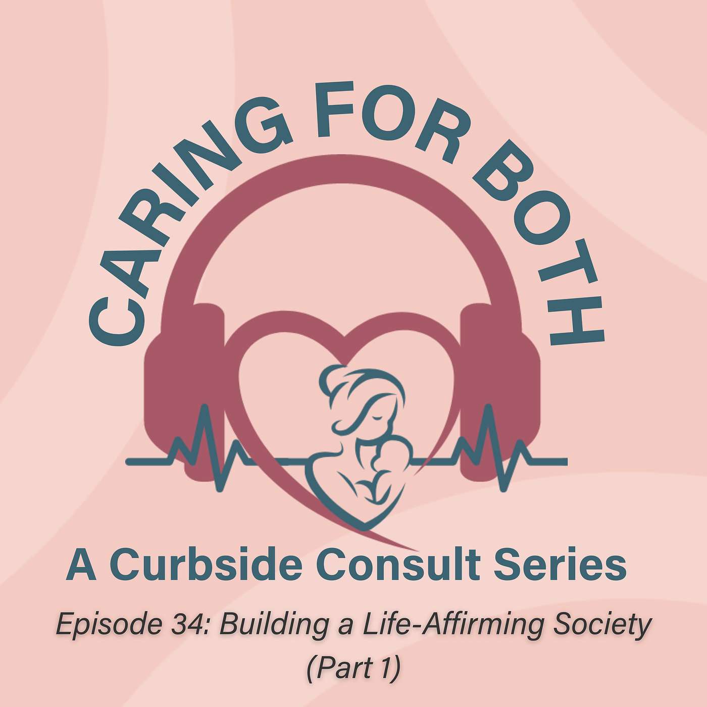 Caring For Both: A Curbside Consult Series