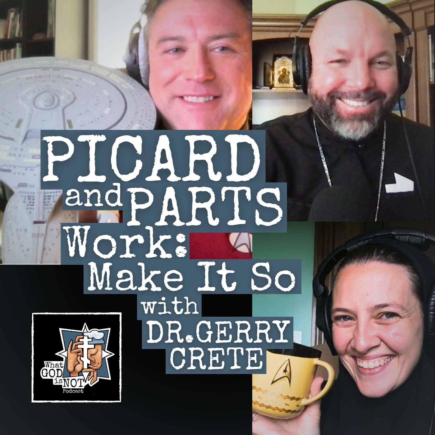 Picard and Parts Work: Make it So with Dr. Gerry Crete
