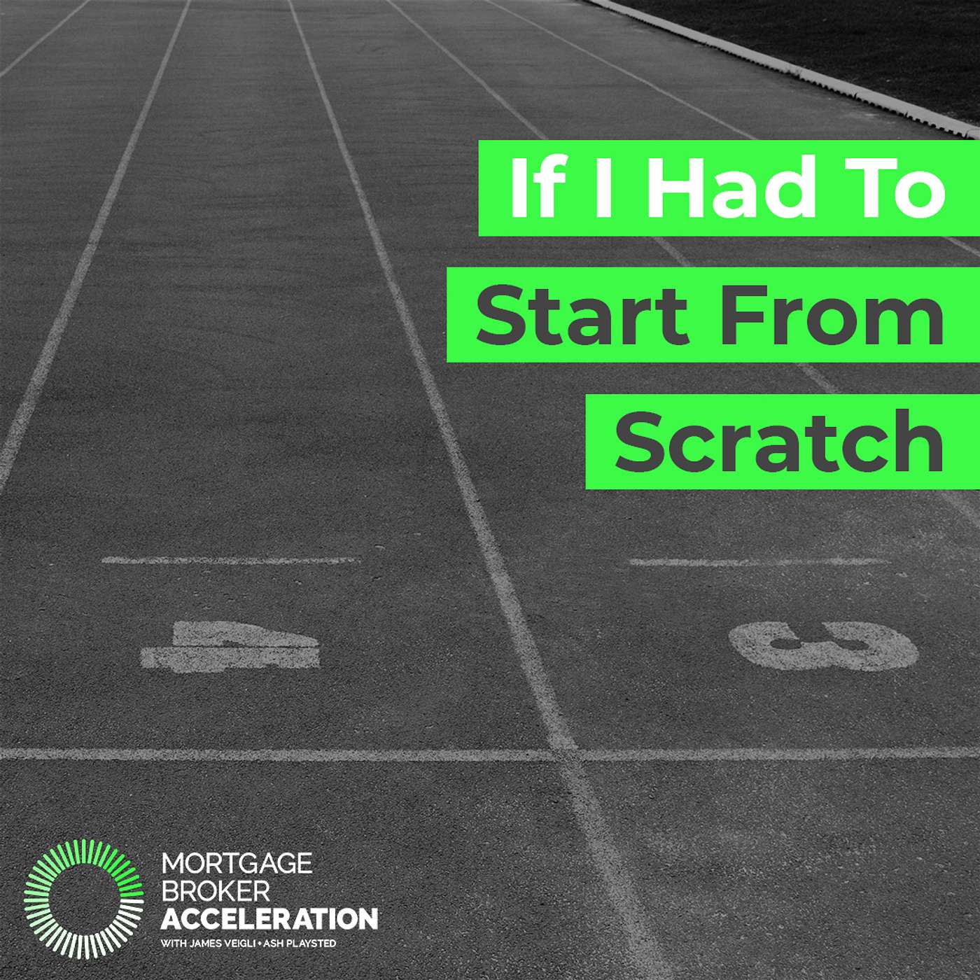 If I Had To Start From Scratch