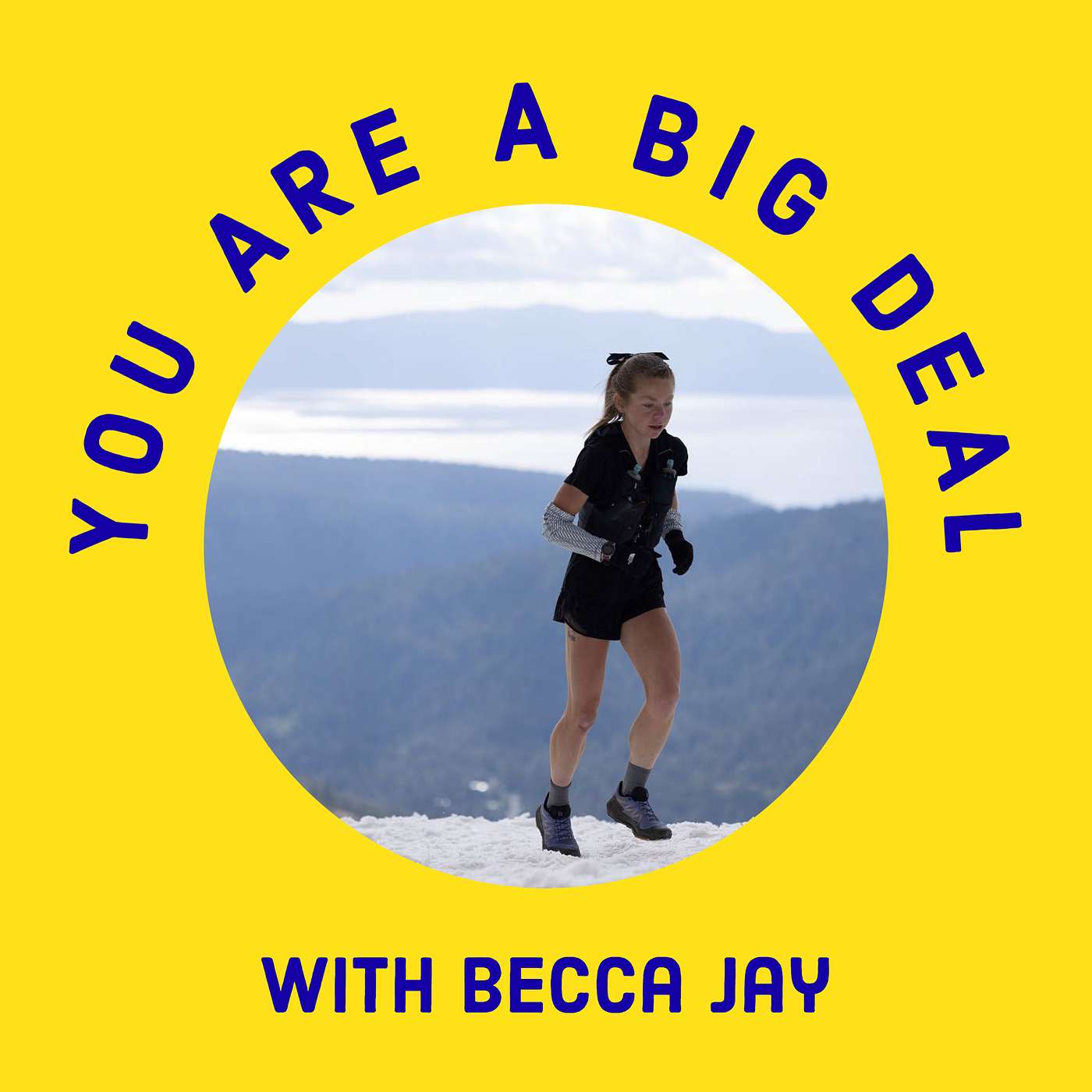 You Are A Big Deal with Becca Jay