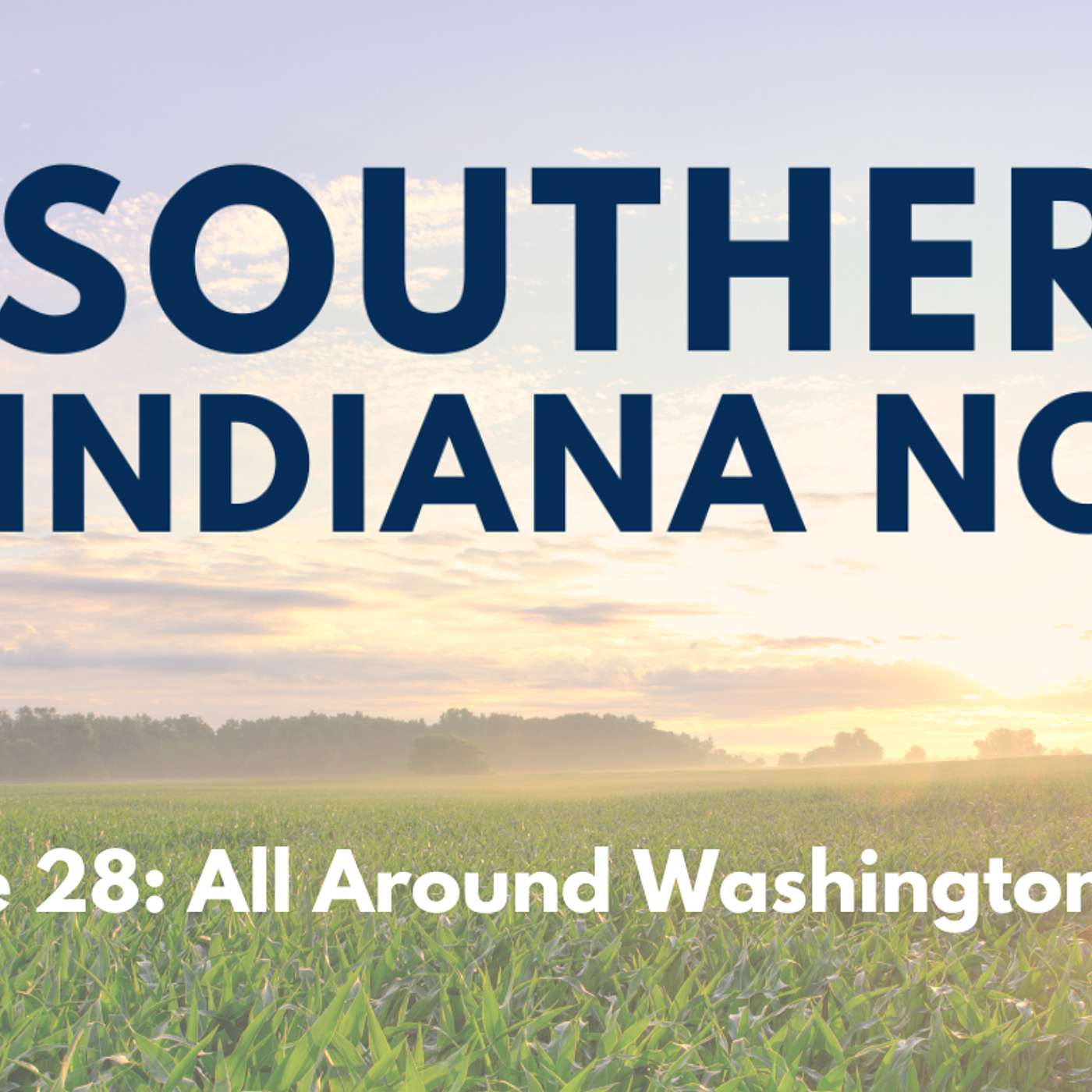Episode 28 – All Around Washington County