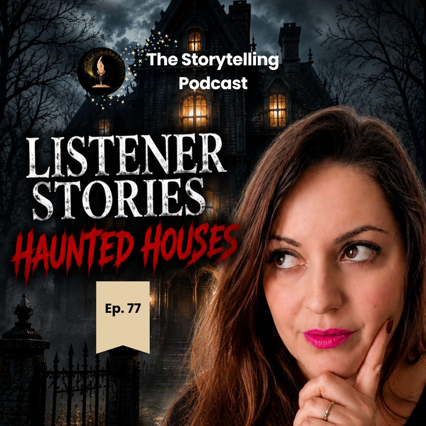 Real Listeners’ Haunted House Stories From Around the World (ep.77) episode artwork