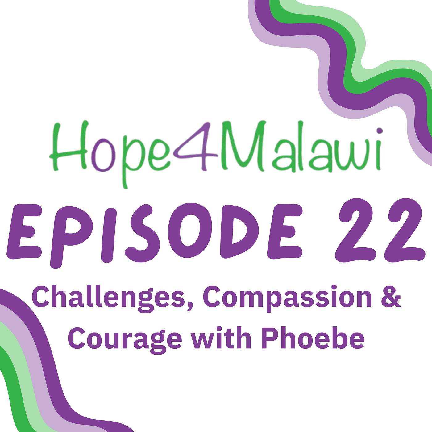 Challenges, Courage & Compassion with Phoebe