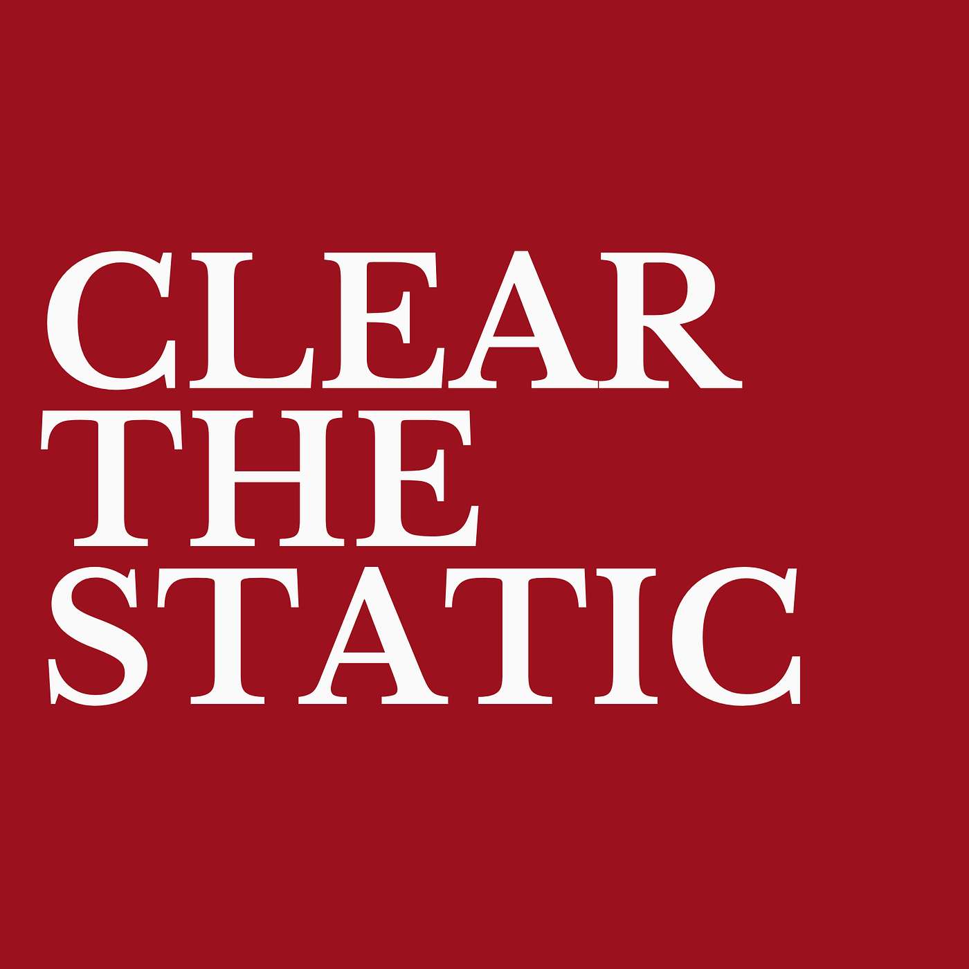 Clear the Static