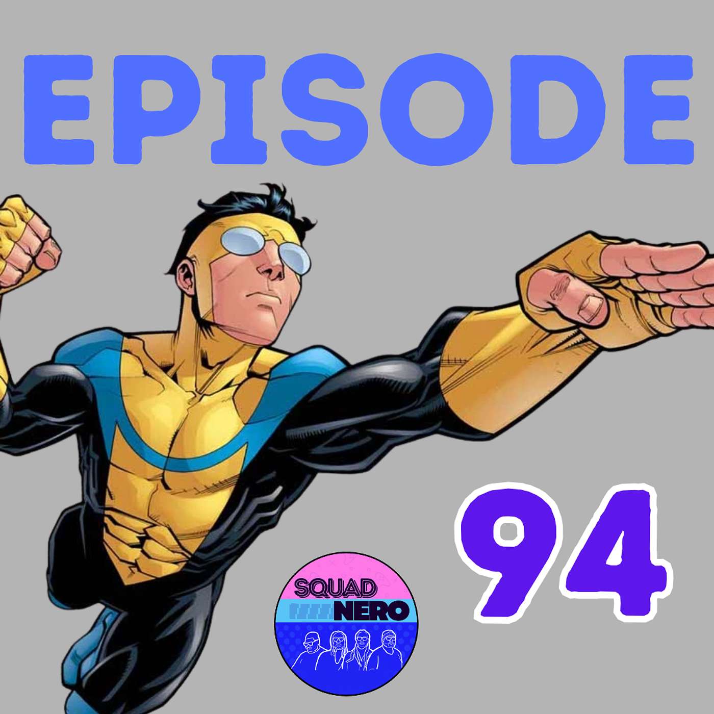SQUAD NERO EPISODE 94: AVENGERS DOOMSDAY LEAK episode artwork