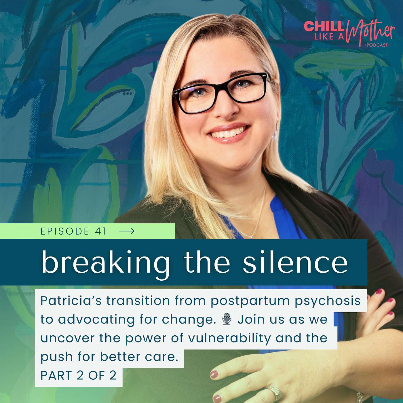 Breaking the Silence: Patricia's Battle with Postpartum Psychosis (Part 2)