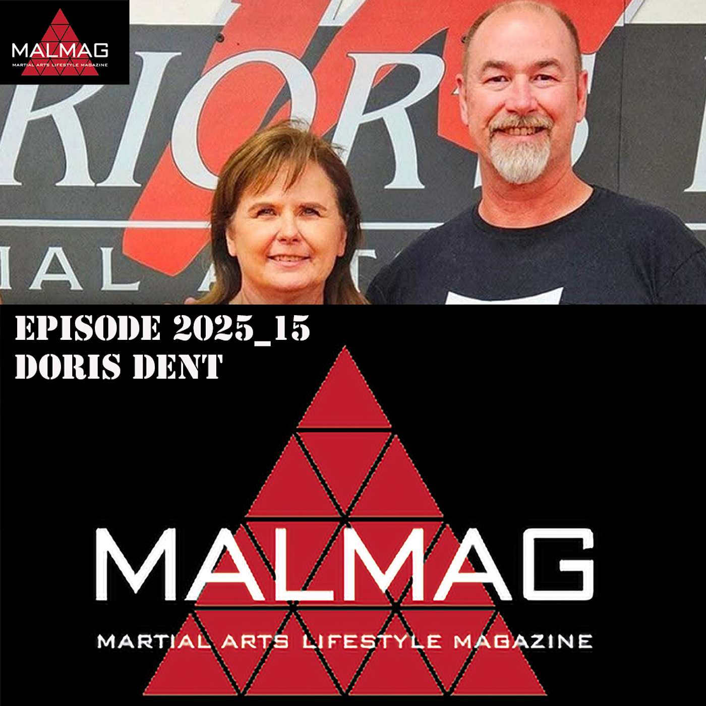 The Martial Arts Lifestyle Podcast Episode 2025_15 with Doris Dent