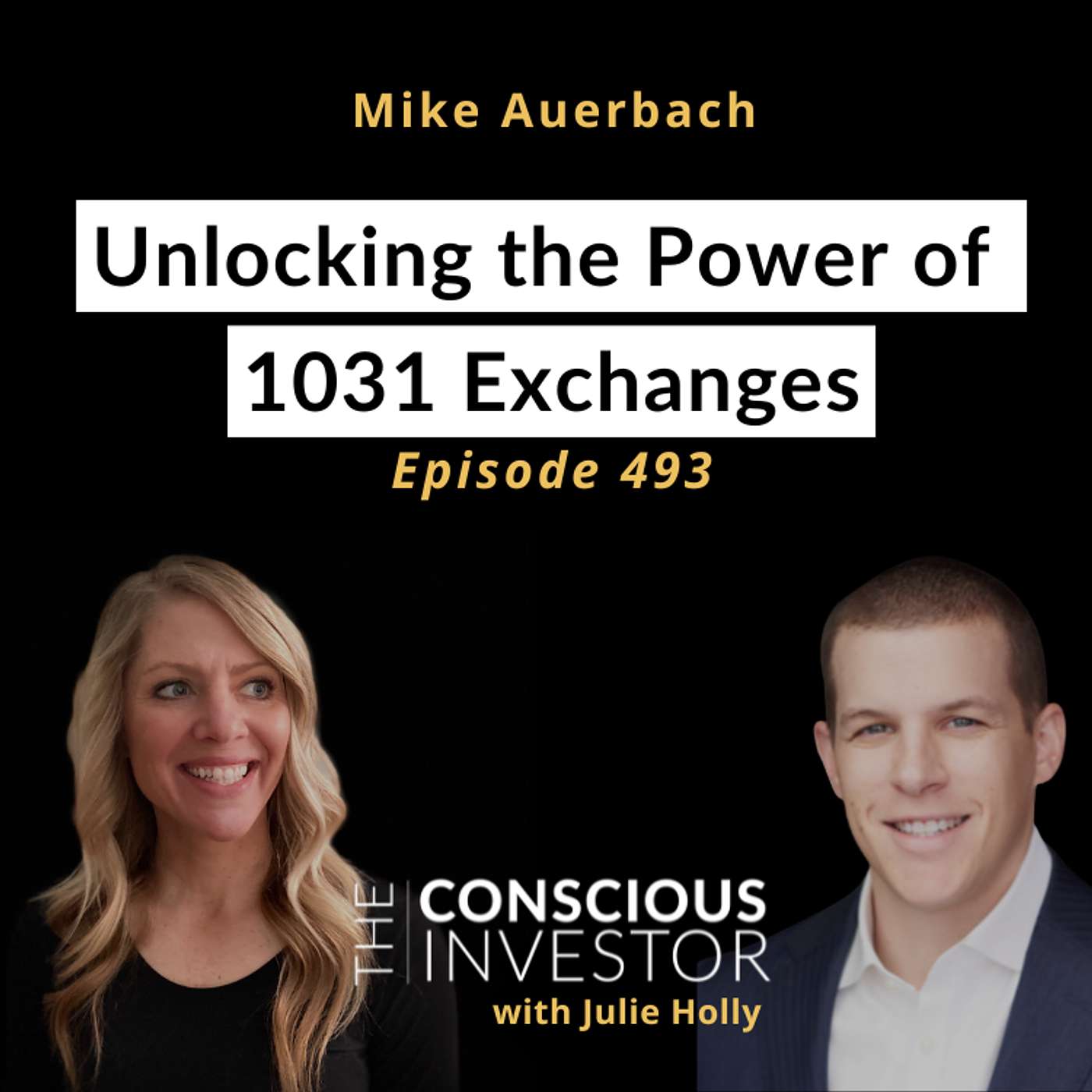 Ep493 Unlocking the Power of 1031 Exchanges