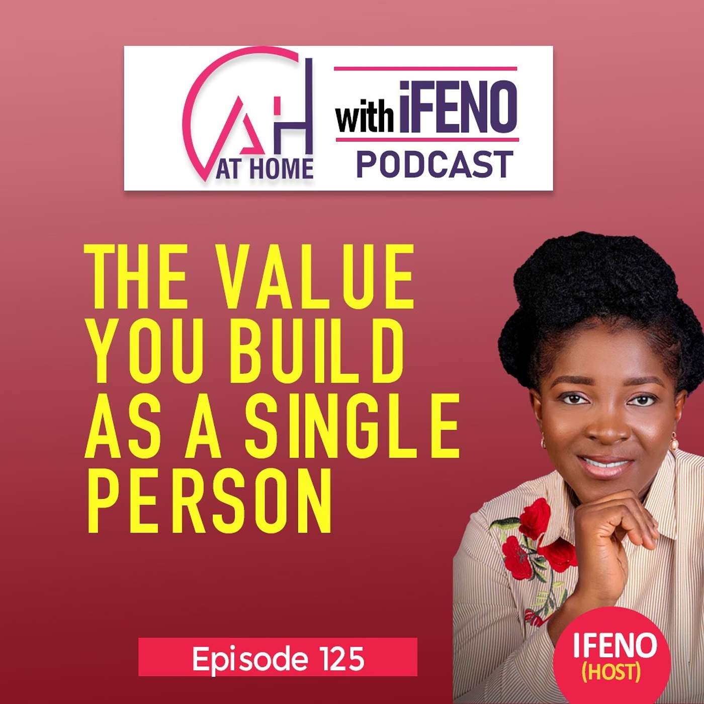 Episode 125: The Value You Build As A Single Person episode artwork