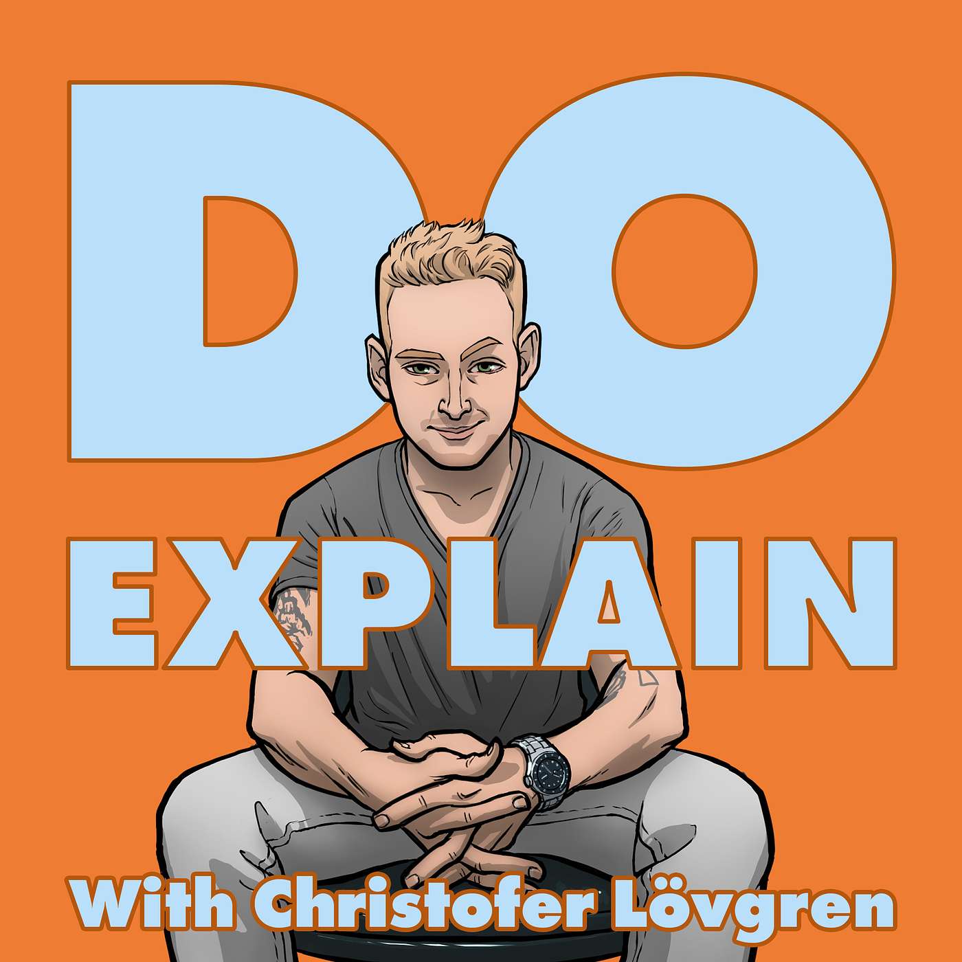 Do Explain with Christofer Lövgren