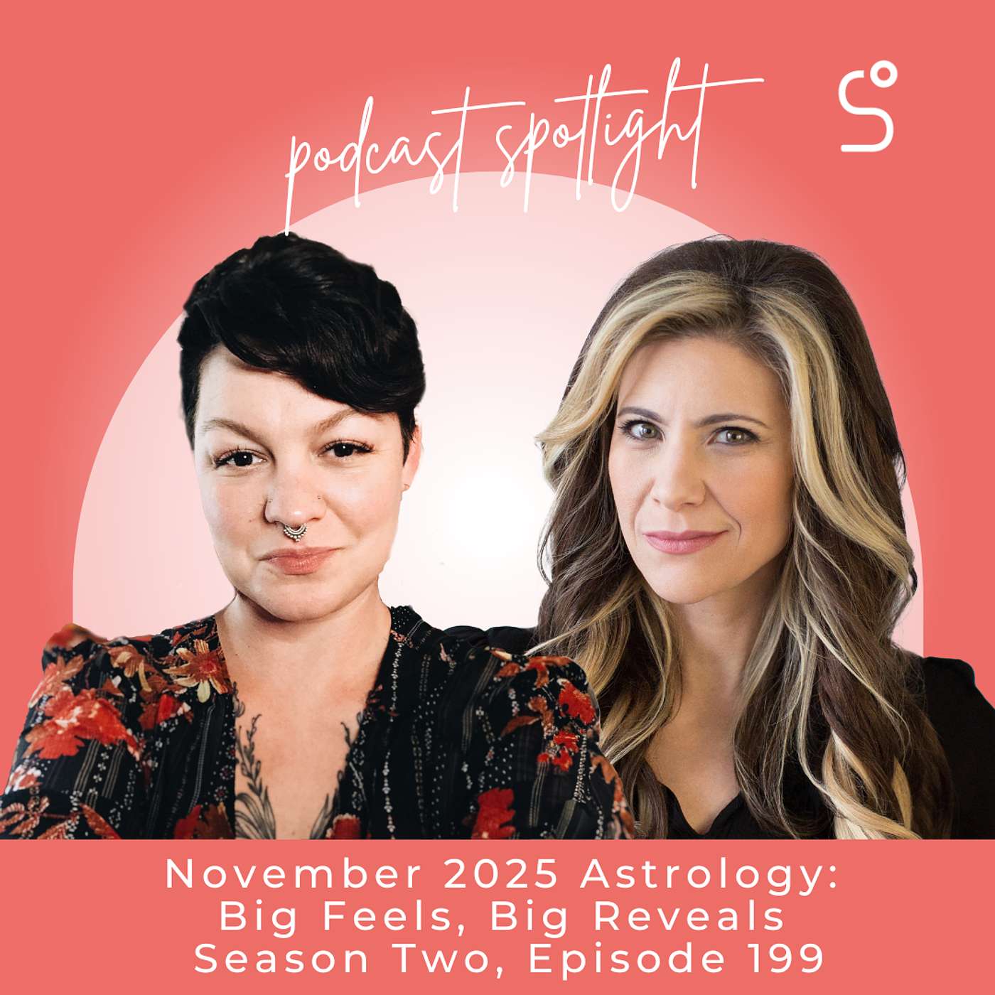 November 2025 Astrology: Big Feels, Big Reveals (Stevie Calista) - Episode 199 November 2025 Astrology: Big Feels, Big Reveals (Stevie Calista) - Episode 199