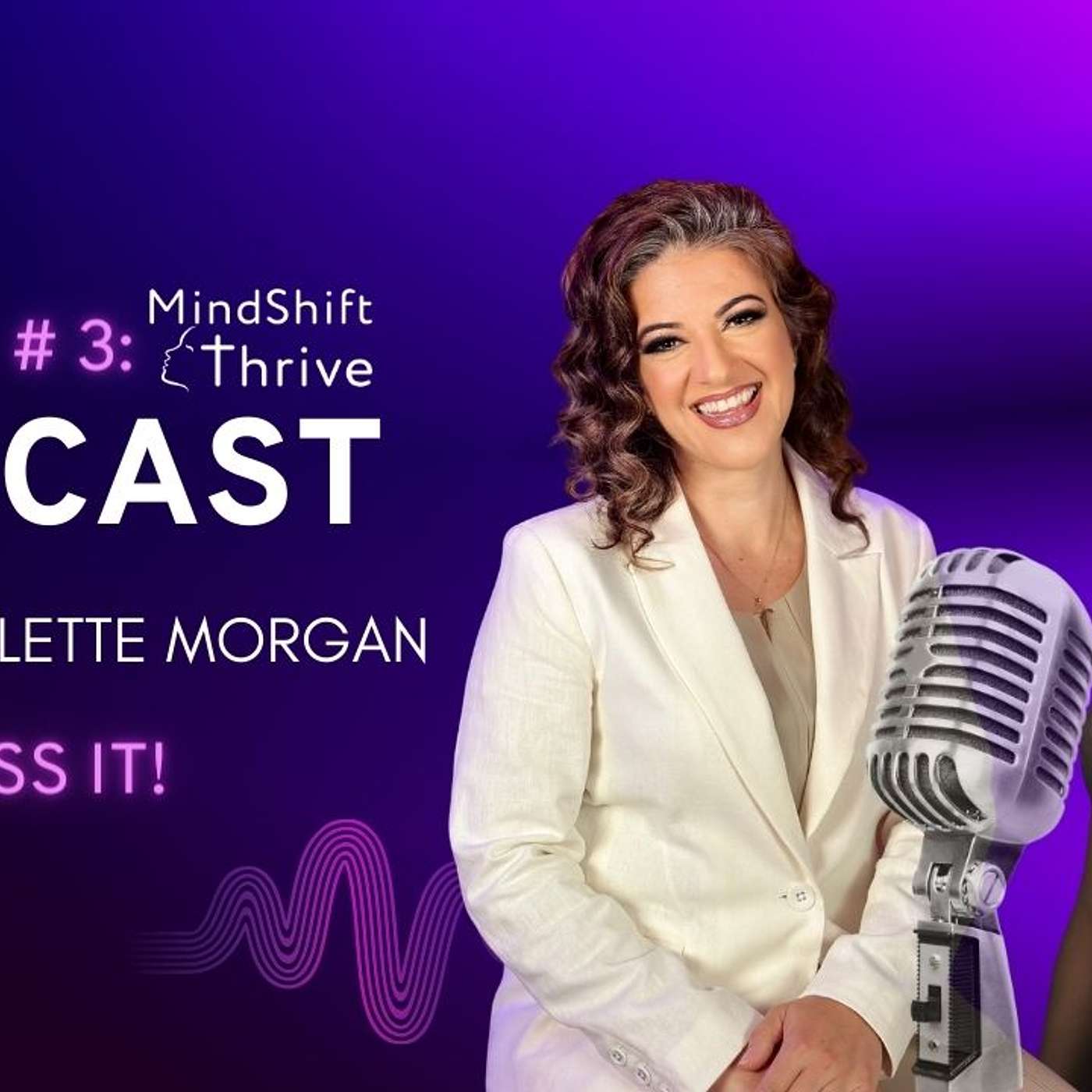 MindShift Thrive Podcast