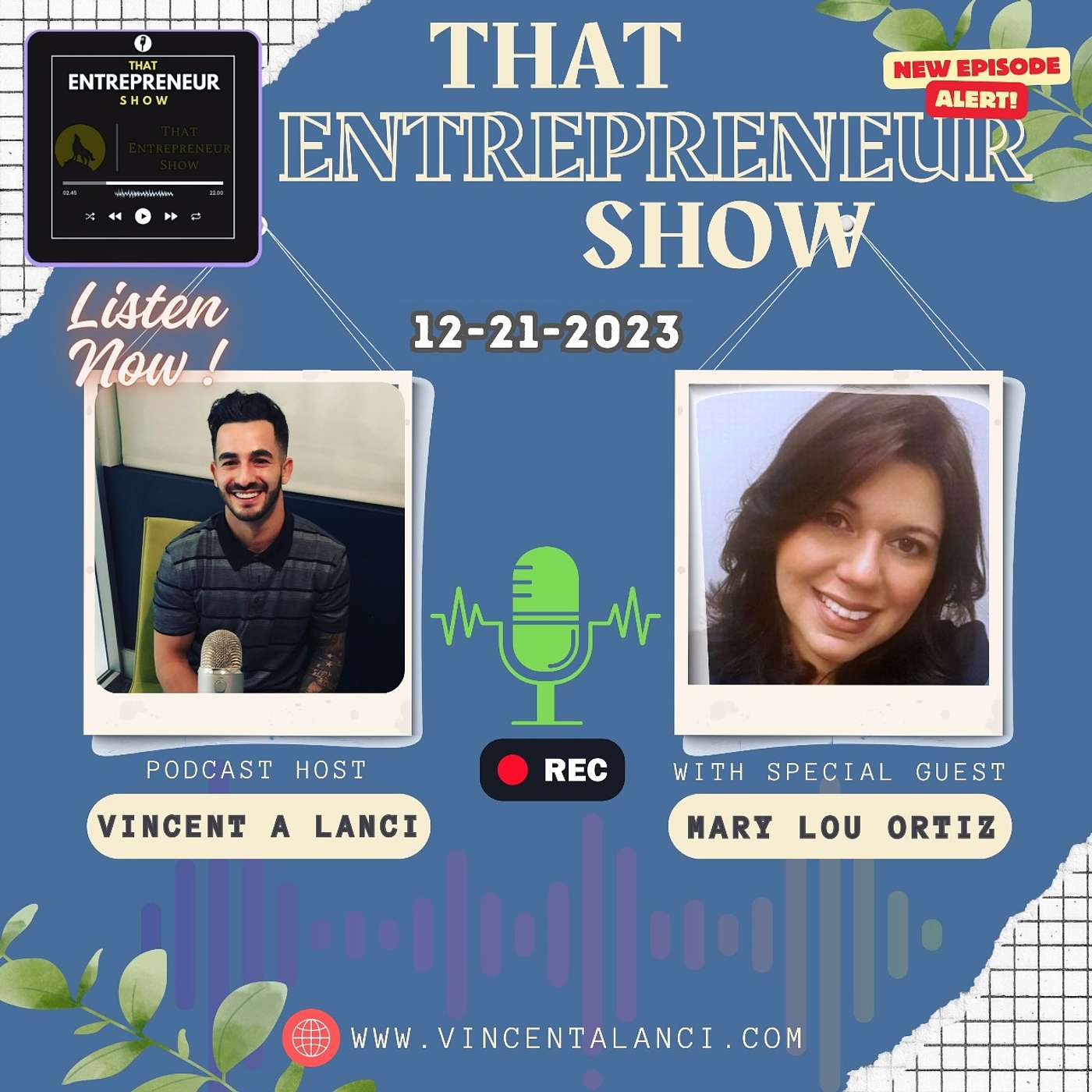 #321: From Sara Blakely's Spanx to Living Her Entrepreneurial Dream with Mary Lou Ortiz