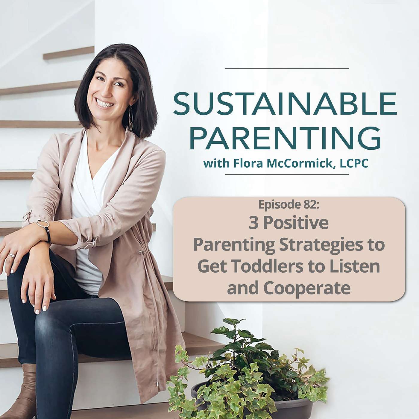 Sustainable Parenting | Positive Discipline for Raising Resilient Kids