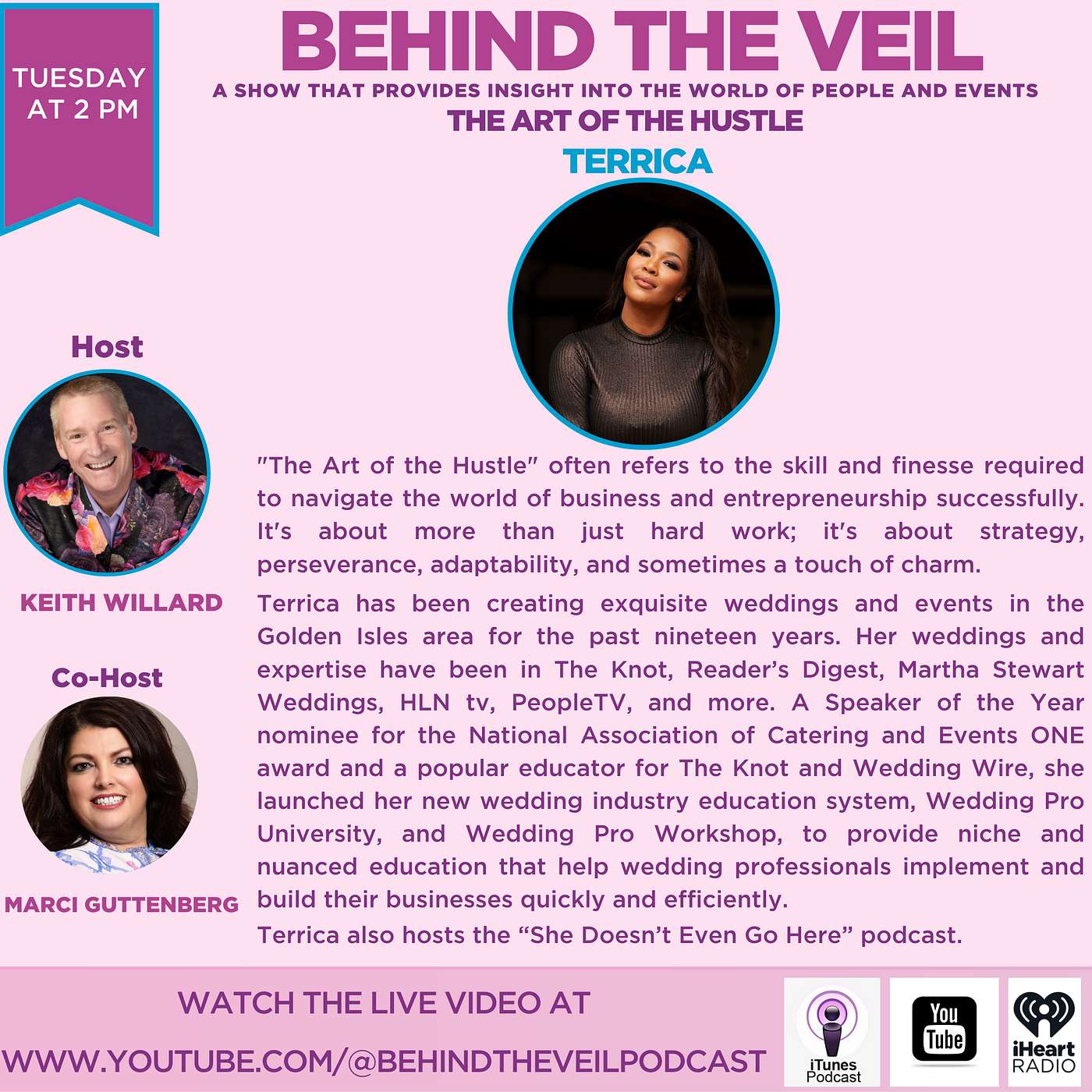 Behind The Veil: The Art of The Hustle