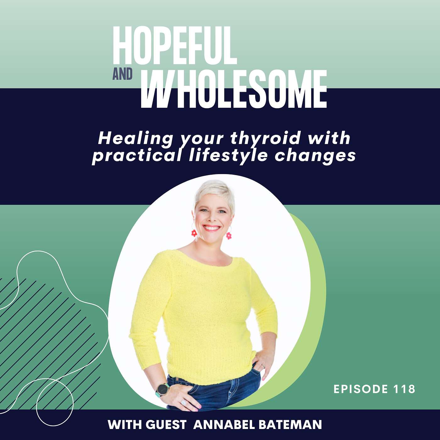Healing your thyroid with practical lifestyle changes with Annabel
