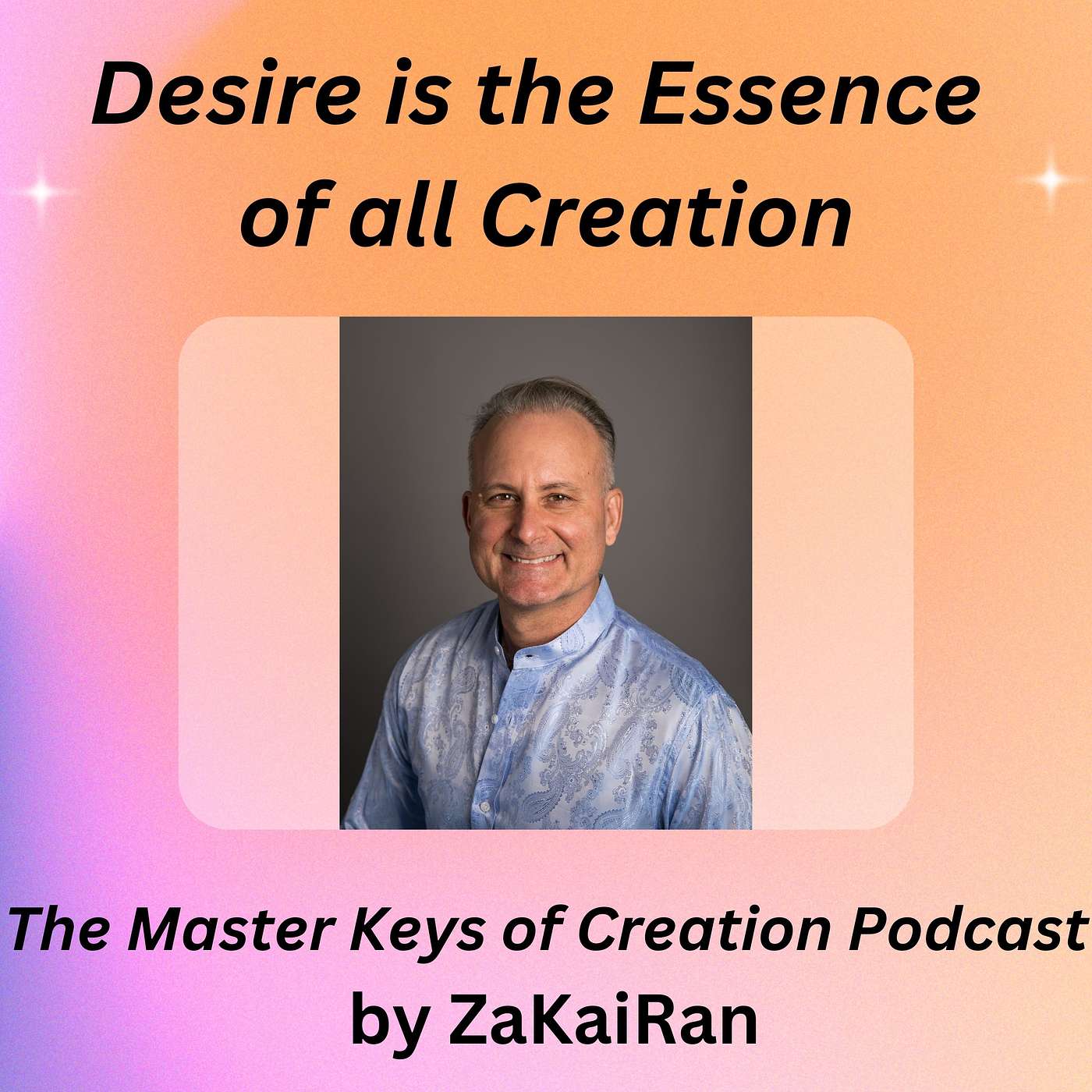 Desire is the Essence of all Creation episode artwork