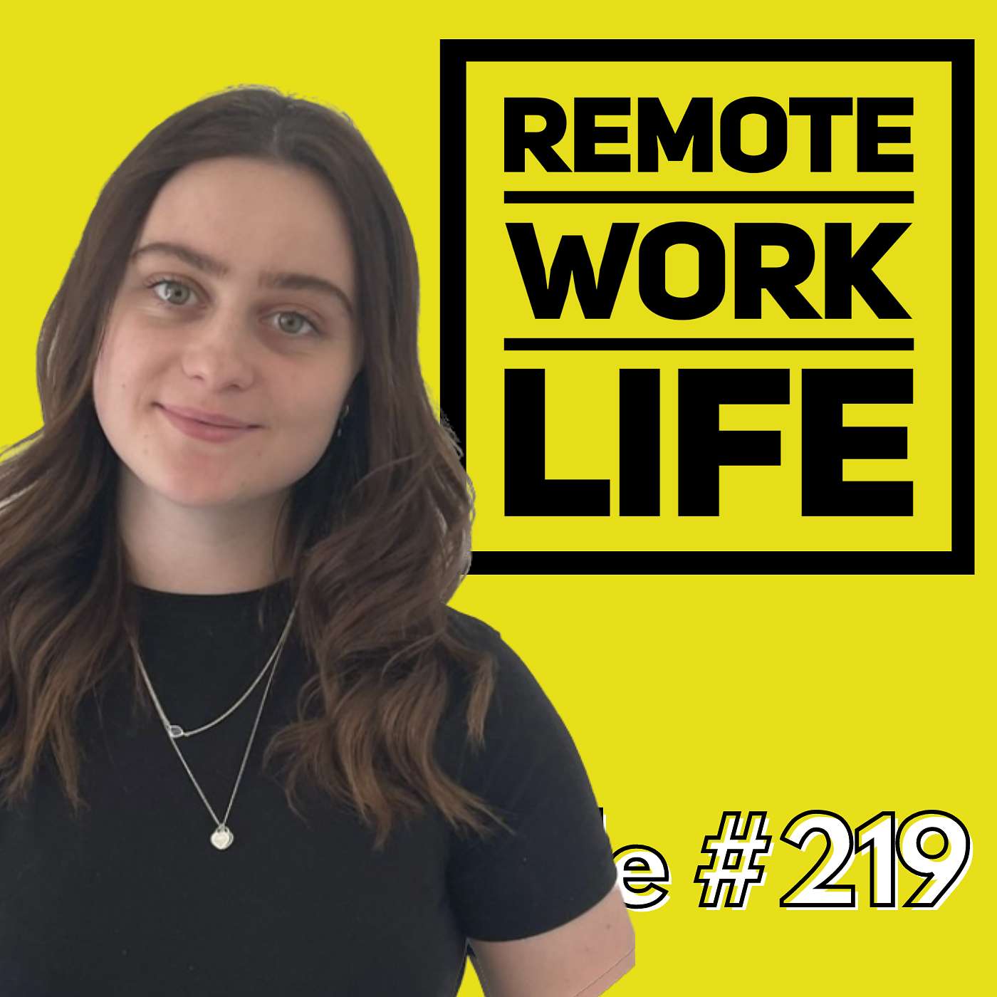 RWL219: How to Build Connections and Succeed in A Remote Marketing Career