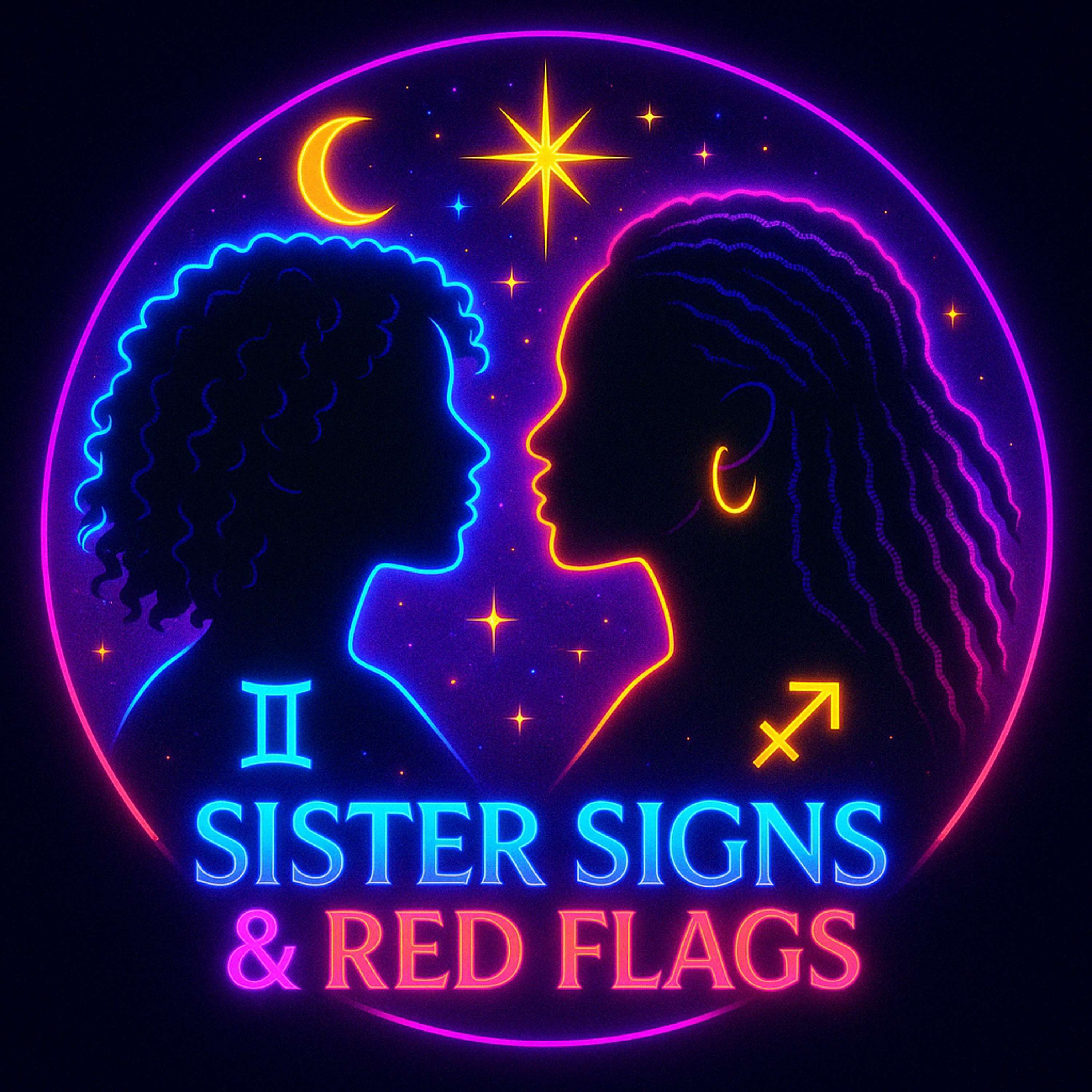 Sister Signs & Red Flags