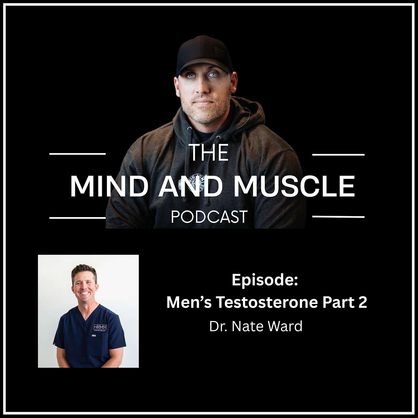 The Mind and Muscle Podcast