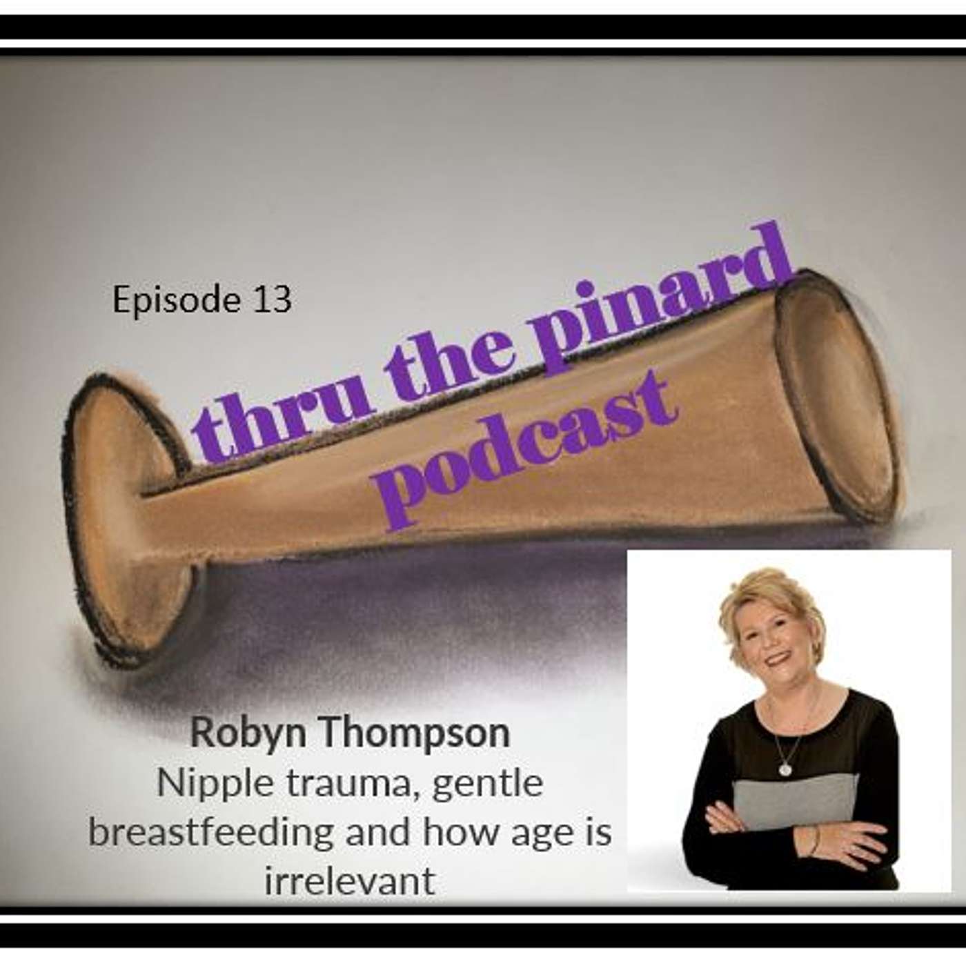 thru the pinard Podcast