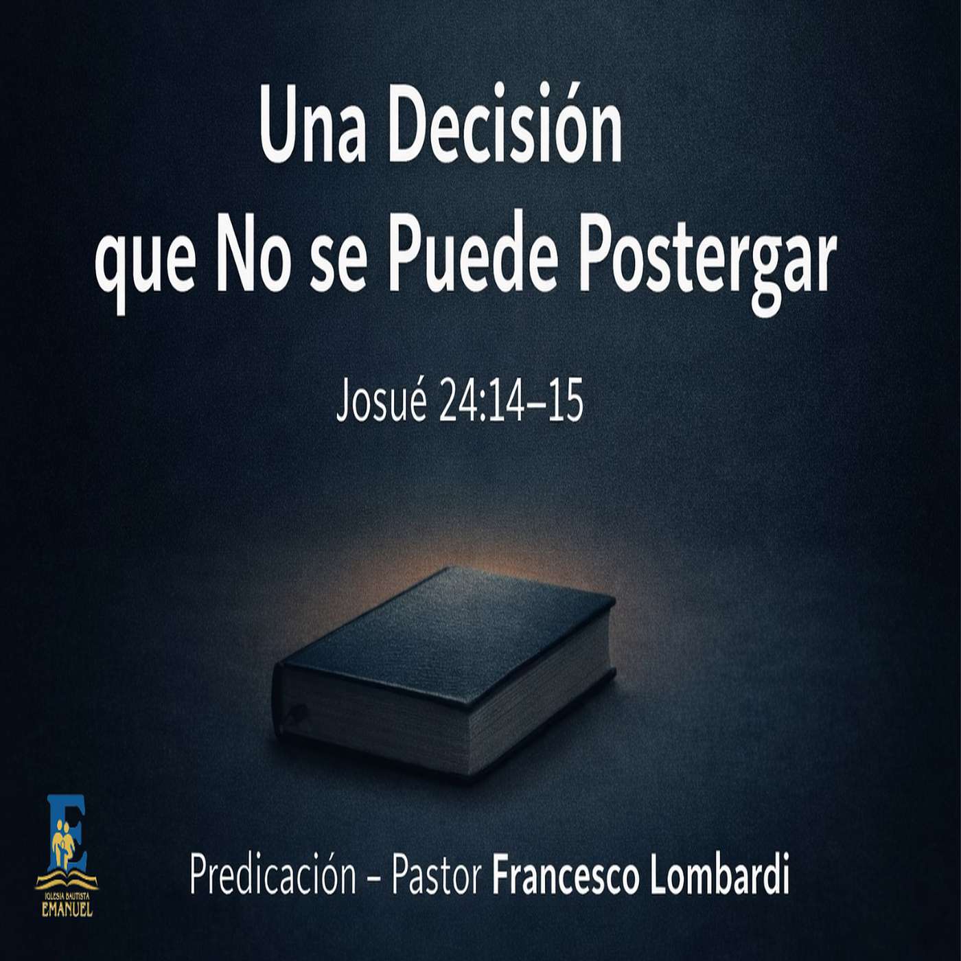 Una decisión que NO SE PUEDE POSTERGAR episode artwork