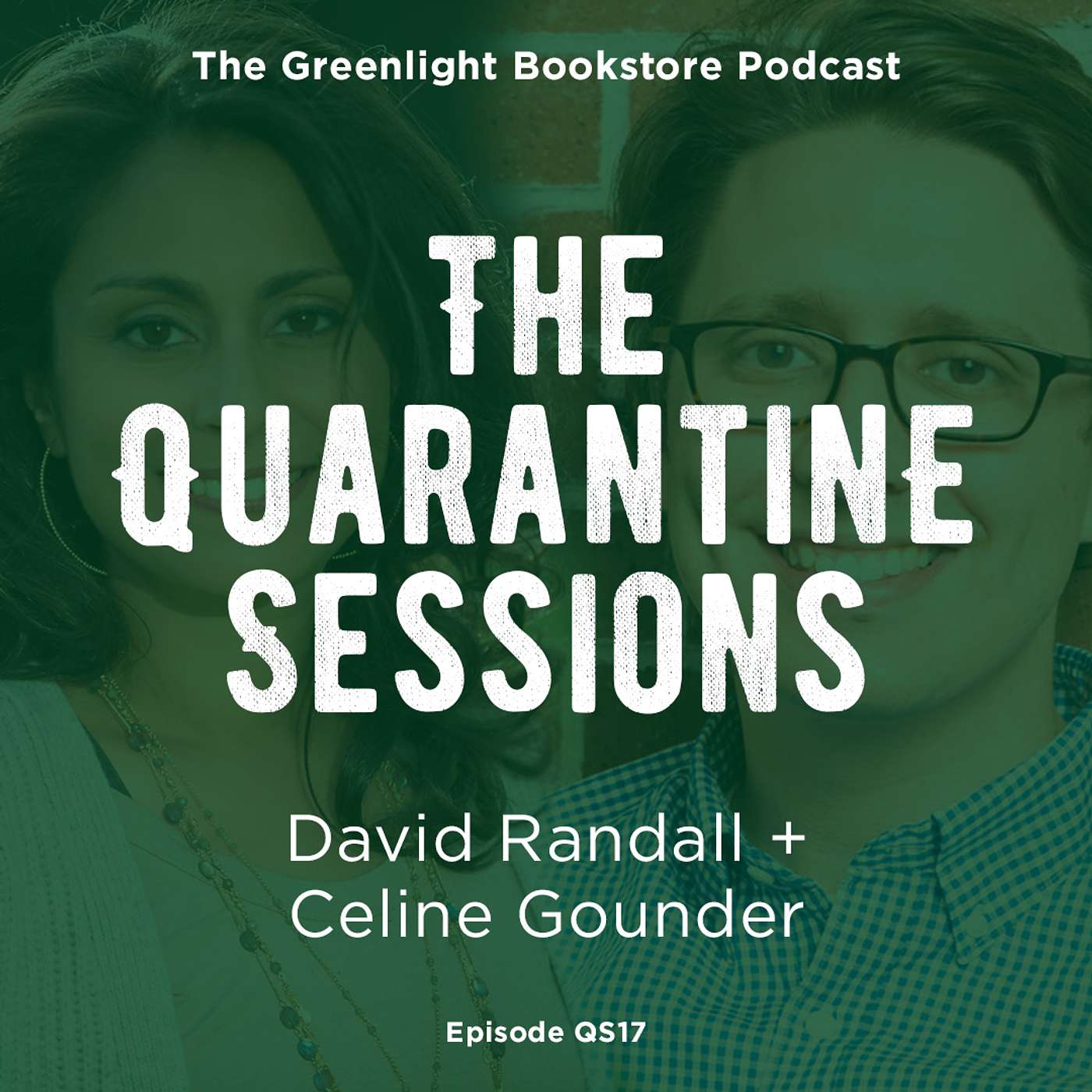Episode QS17: David Randall + Celine Gounder (September 17, 2020)