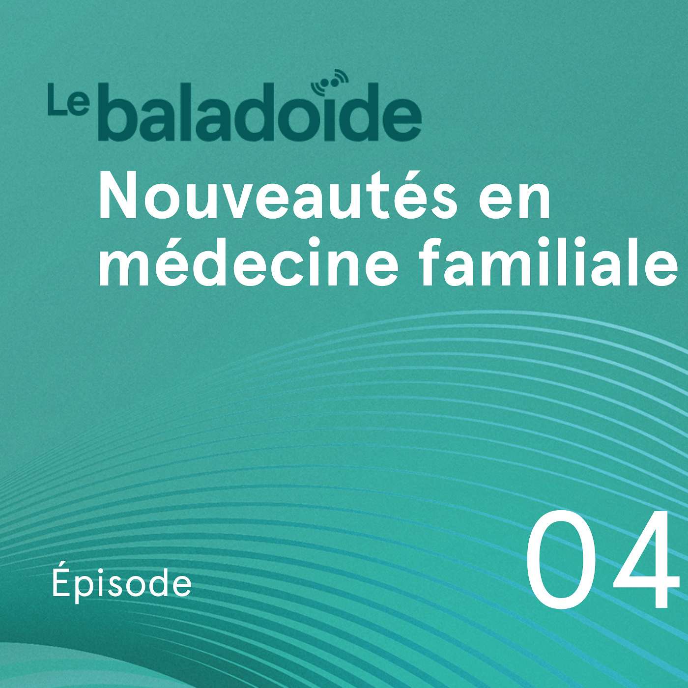 Nouveautés en médecine familiale