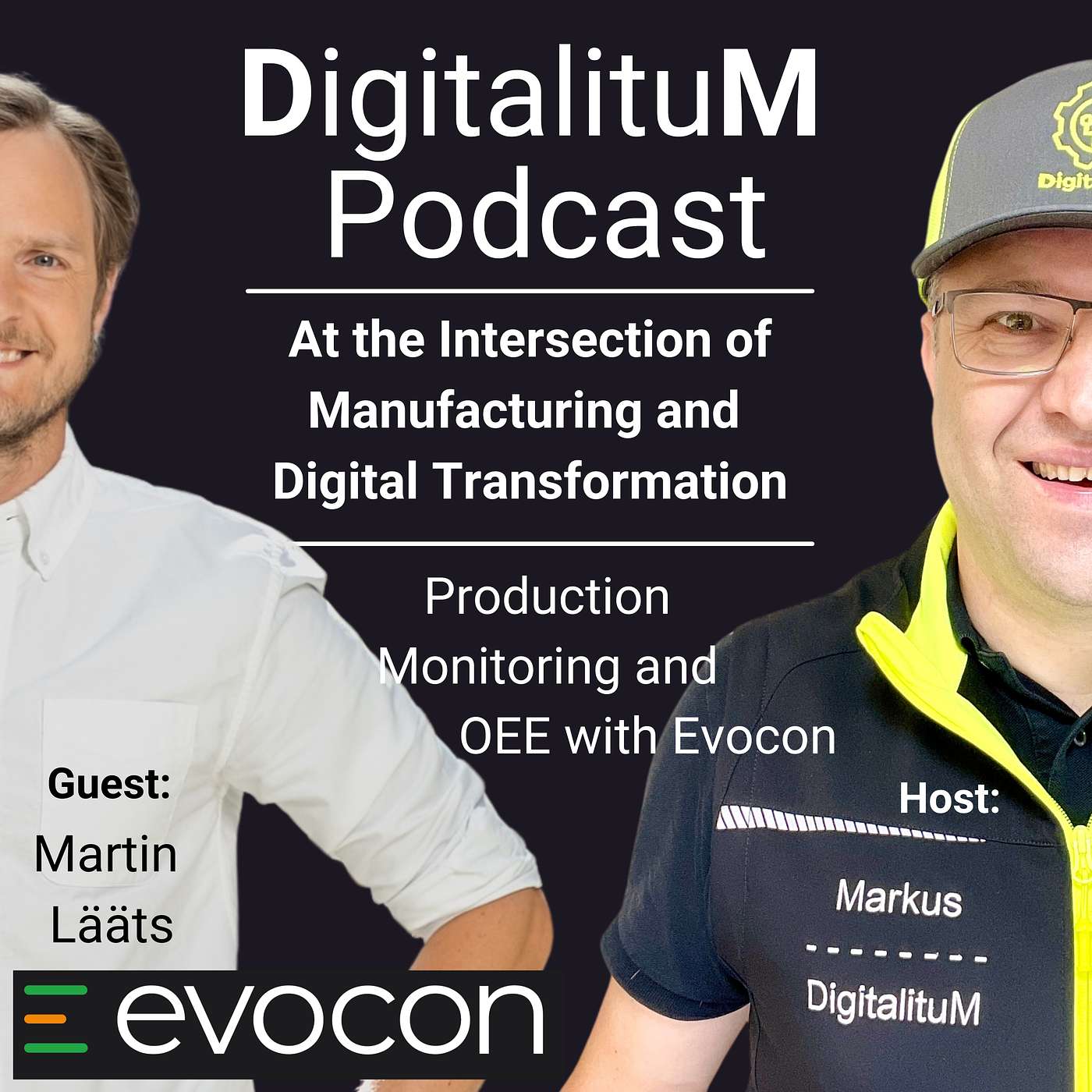 DigitalituM Podcast - At the Intersection of Manufacturing and Digital Transformation