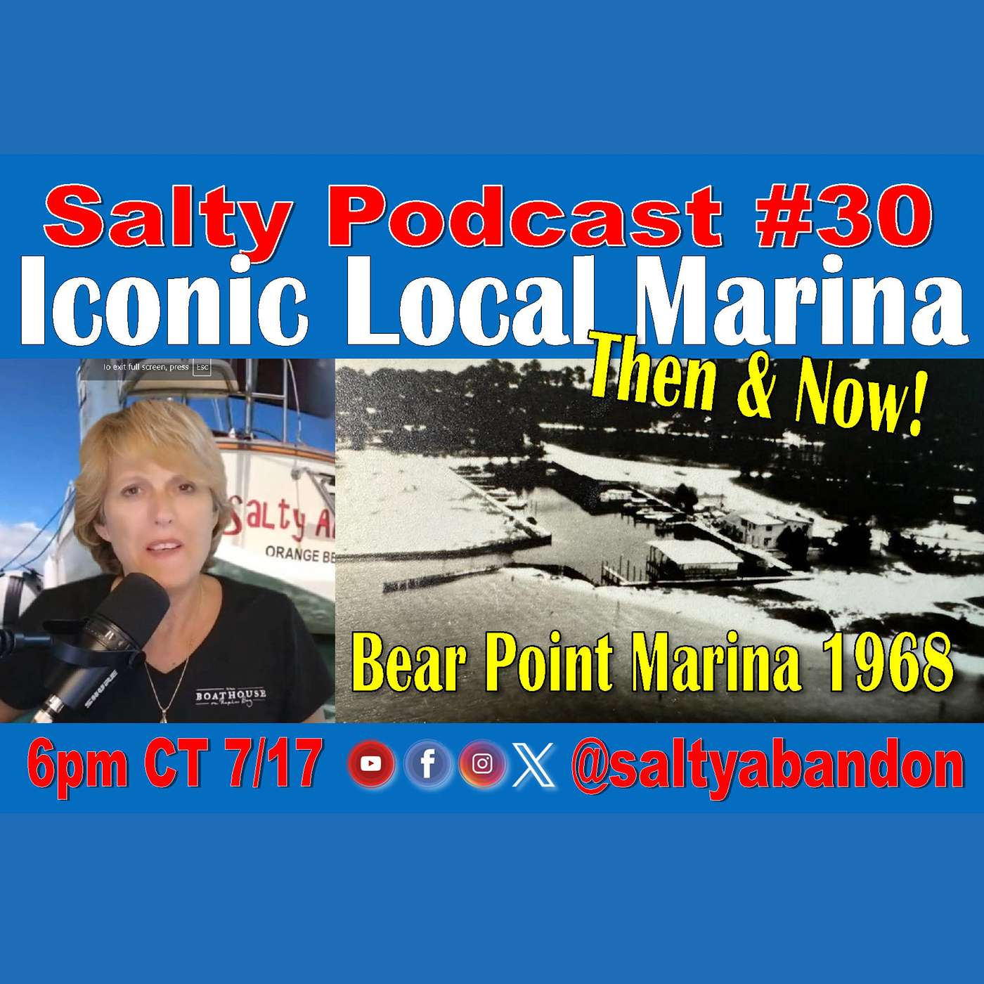 Salty Podcast #30 | ⛵ Sailing Through Time: Bear Point Marina's Rich History ⛵🏖️