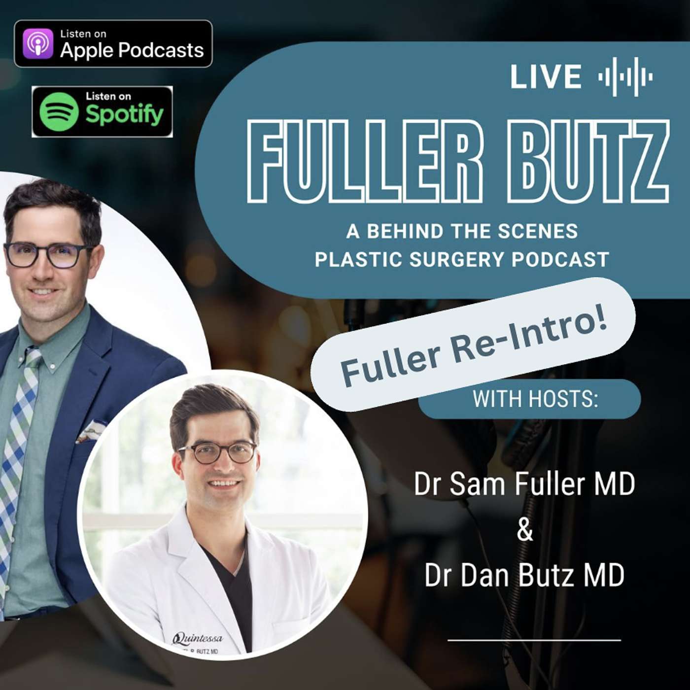 Fuller Butz: A Behind the Scenes Plastic Surgery Podcast