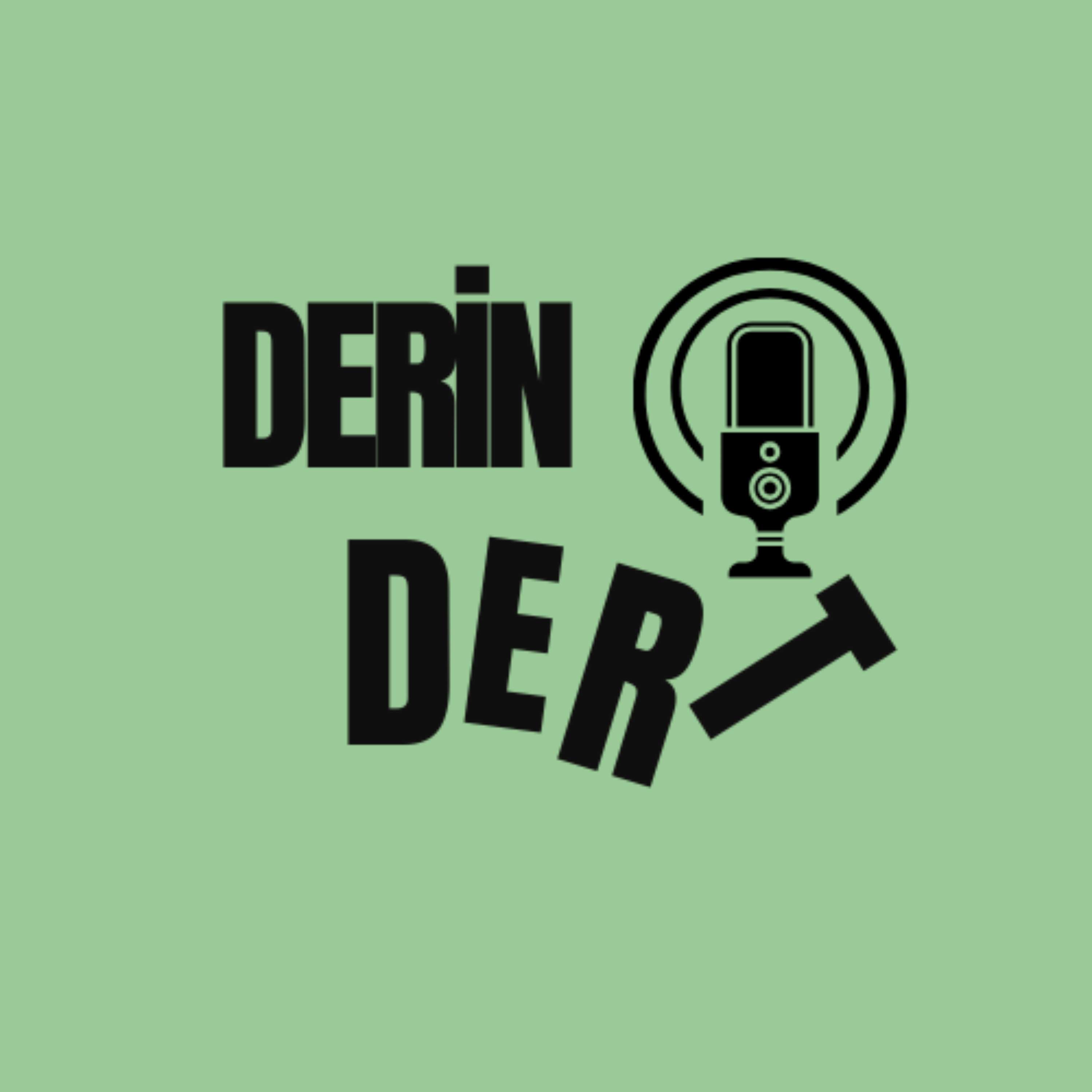 derin dert