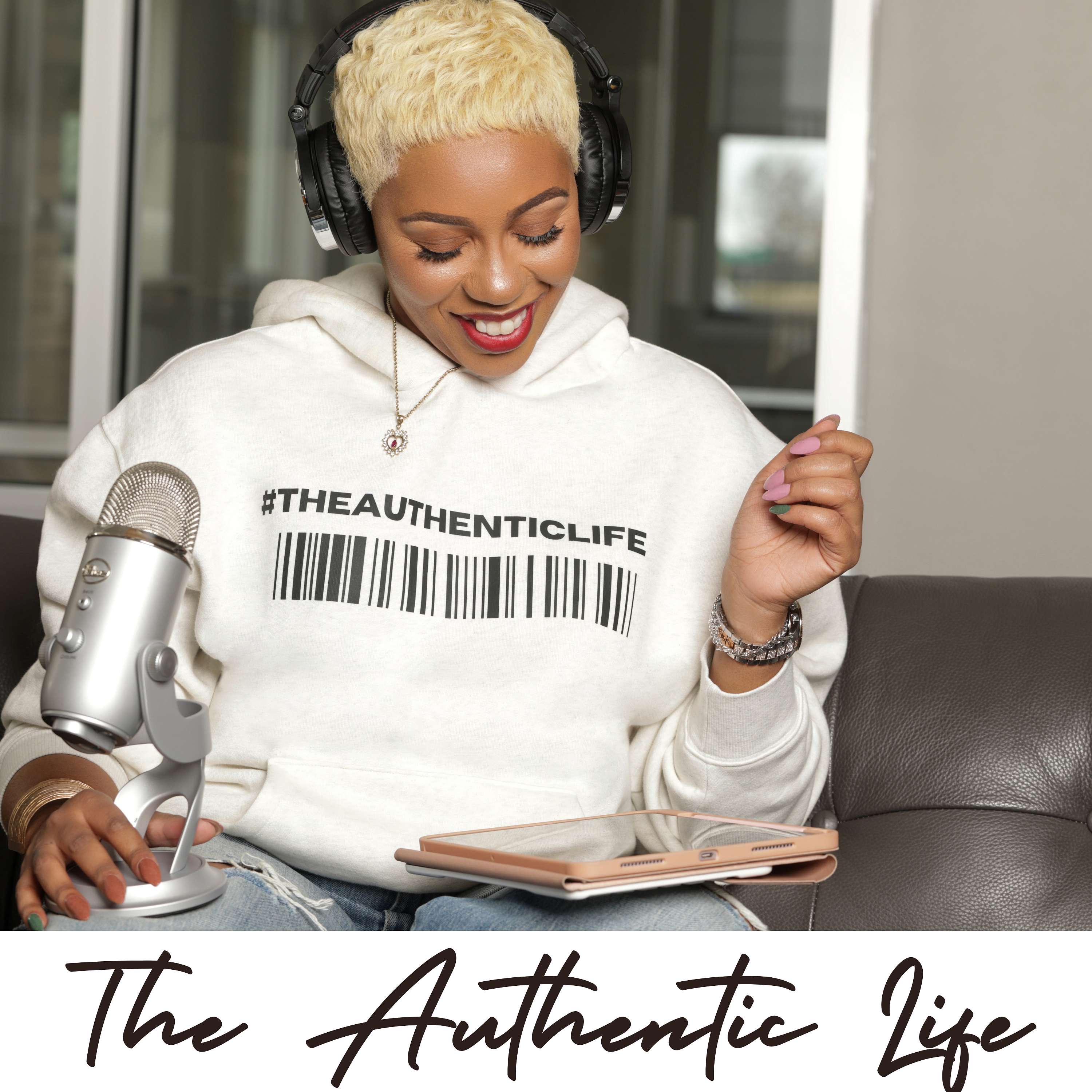 #TheAuthenticLife