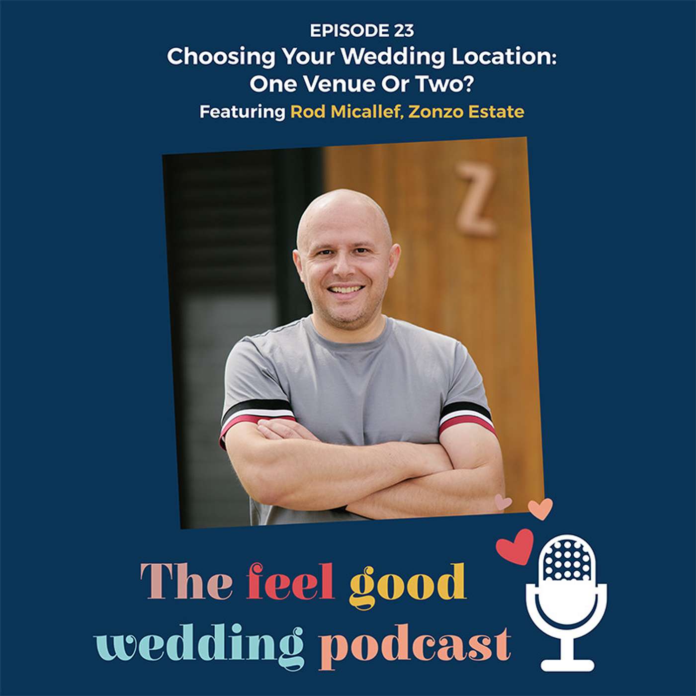 #23: Choosing Your Wedding Location: One Venue Or Two? With Zonzo's Rod Micallef