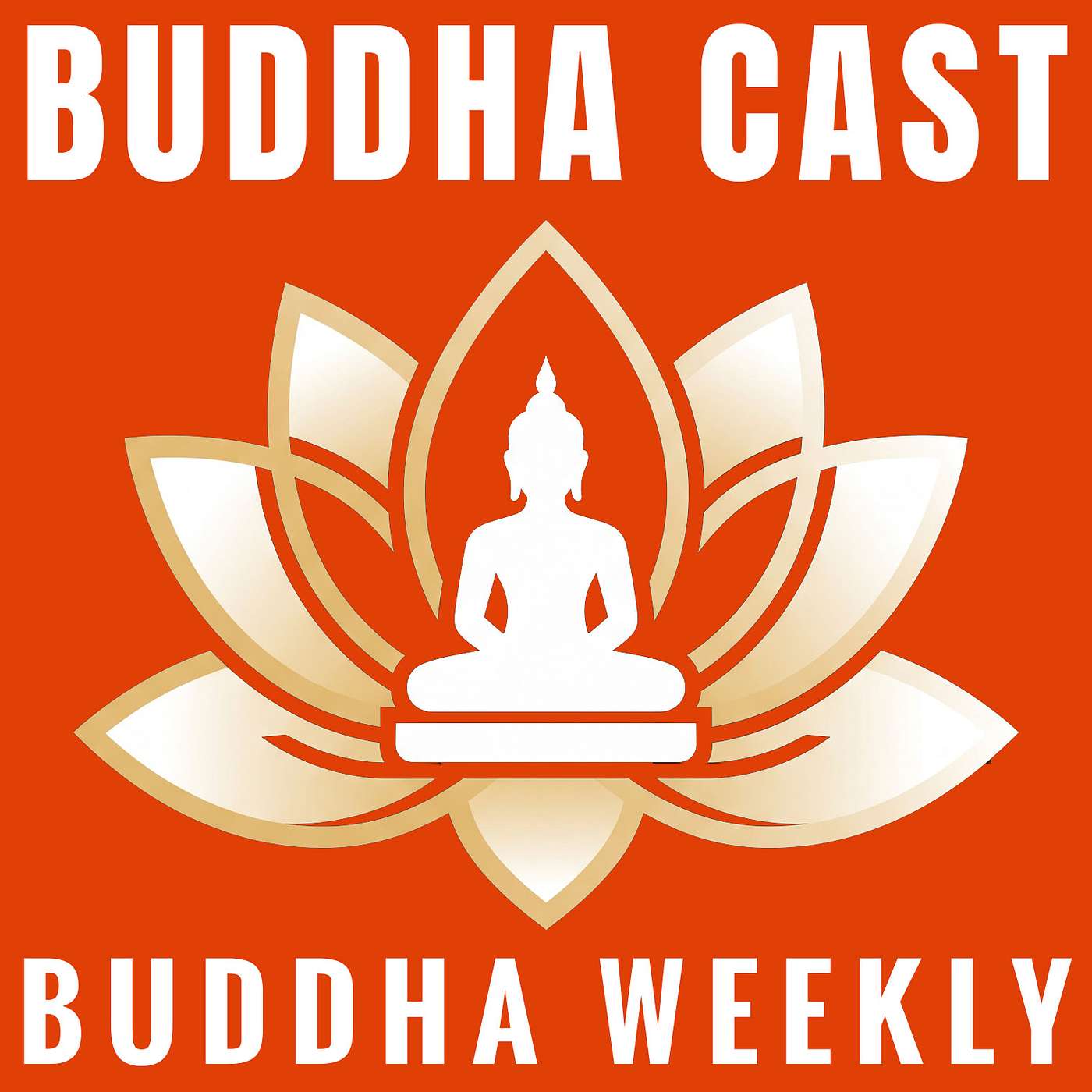 Buddha Cast - Demystifying Buddhism