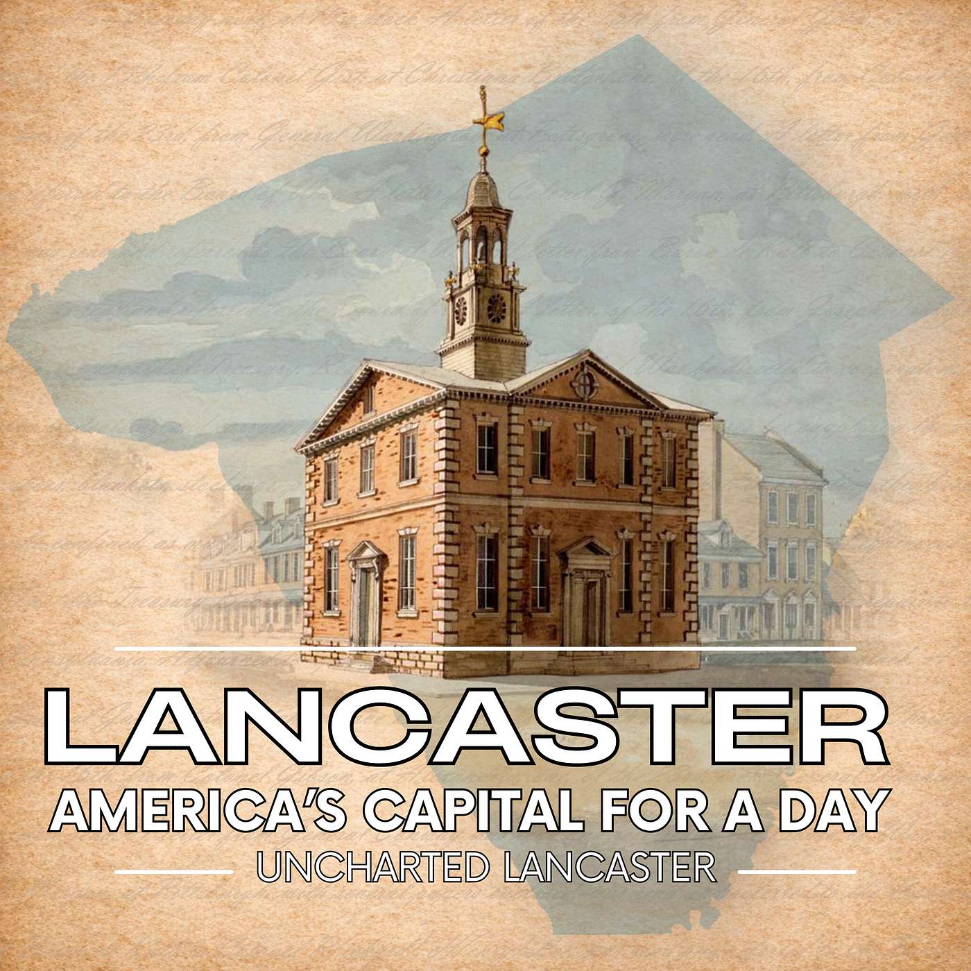 Lancaster: America’s Capital for a Day episode artwork
