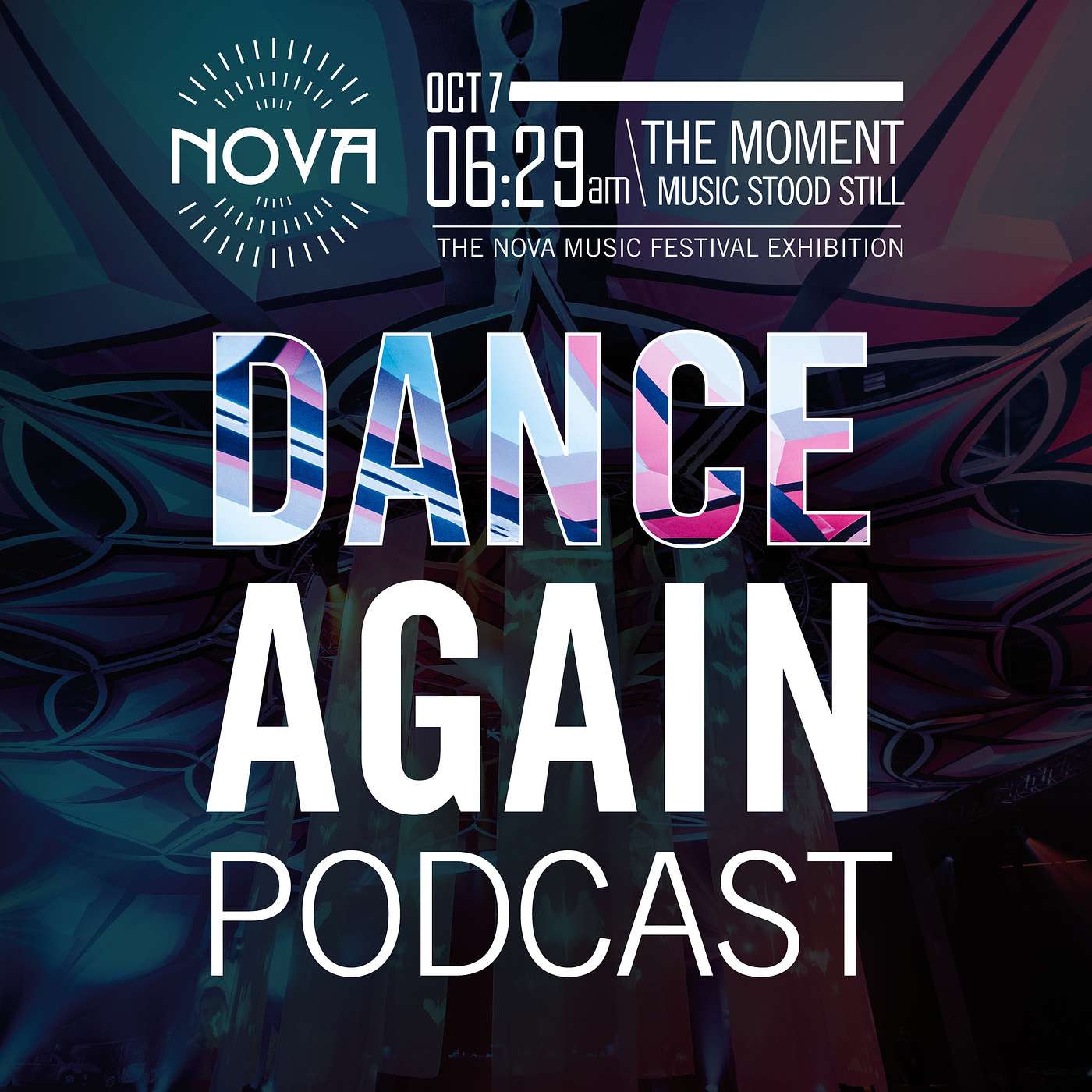 Dance Again Podcast | Conversations from the Nova Exhibition