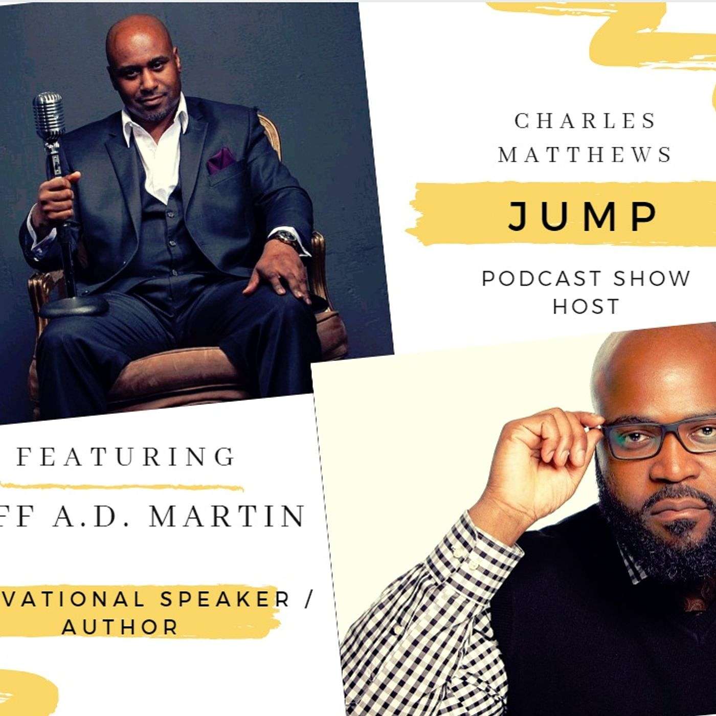 Episode 8 Jeff A.D. Martin Author