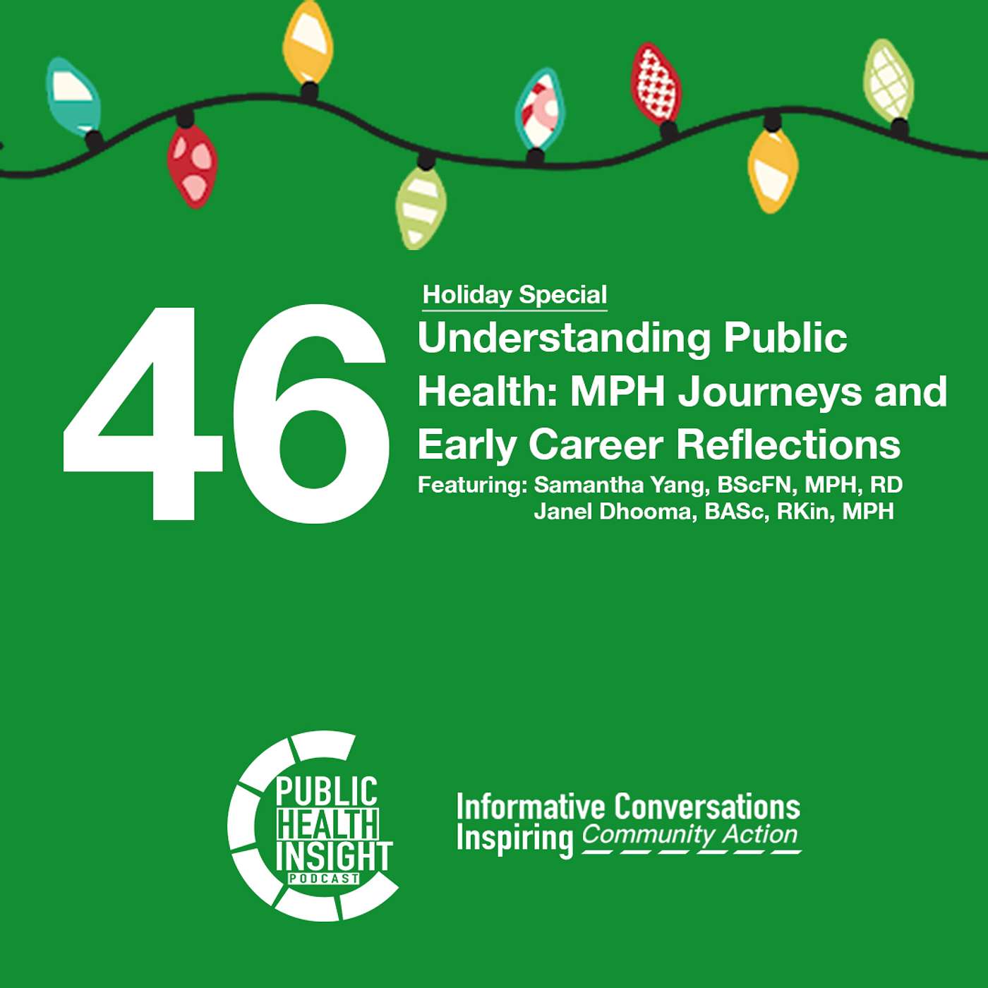 Understanding Public Health: MPH Journeys and Early Career Reflections - A Holiday Special