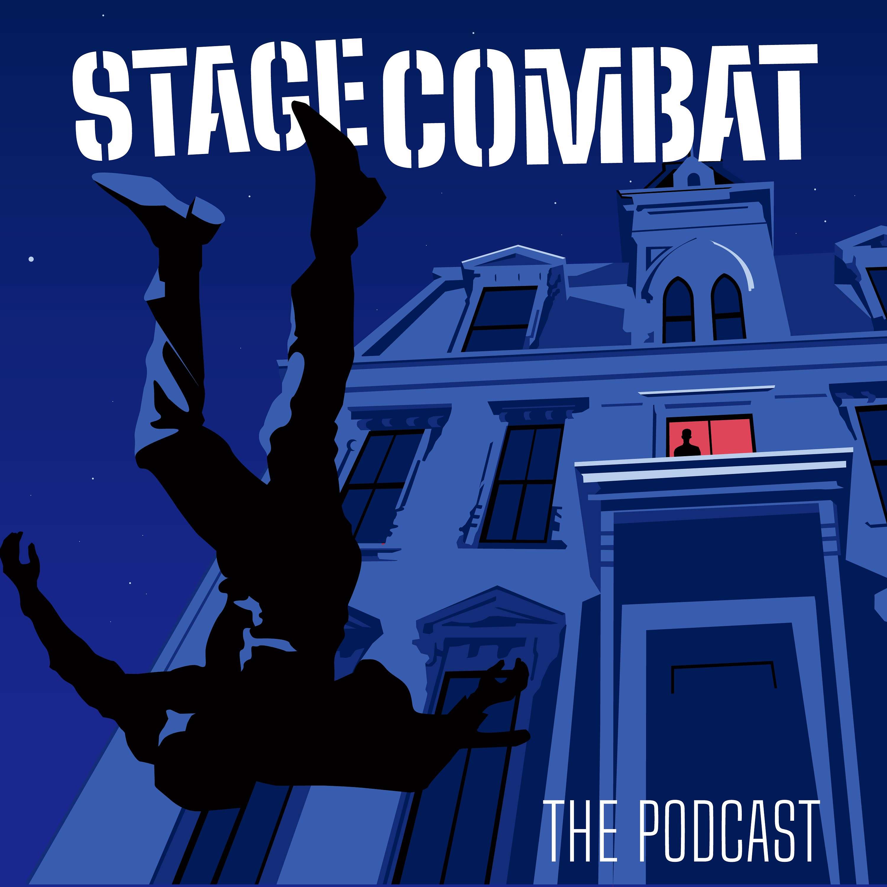 Stage Combat The Podcast