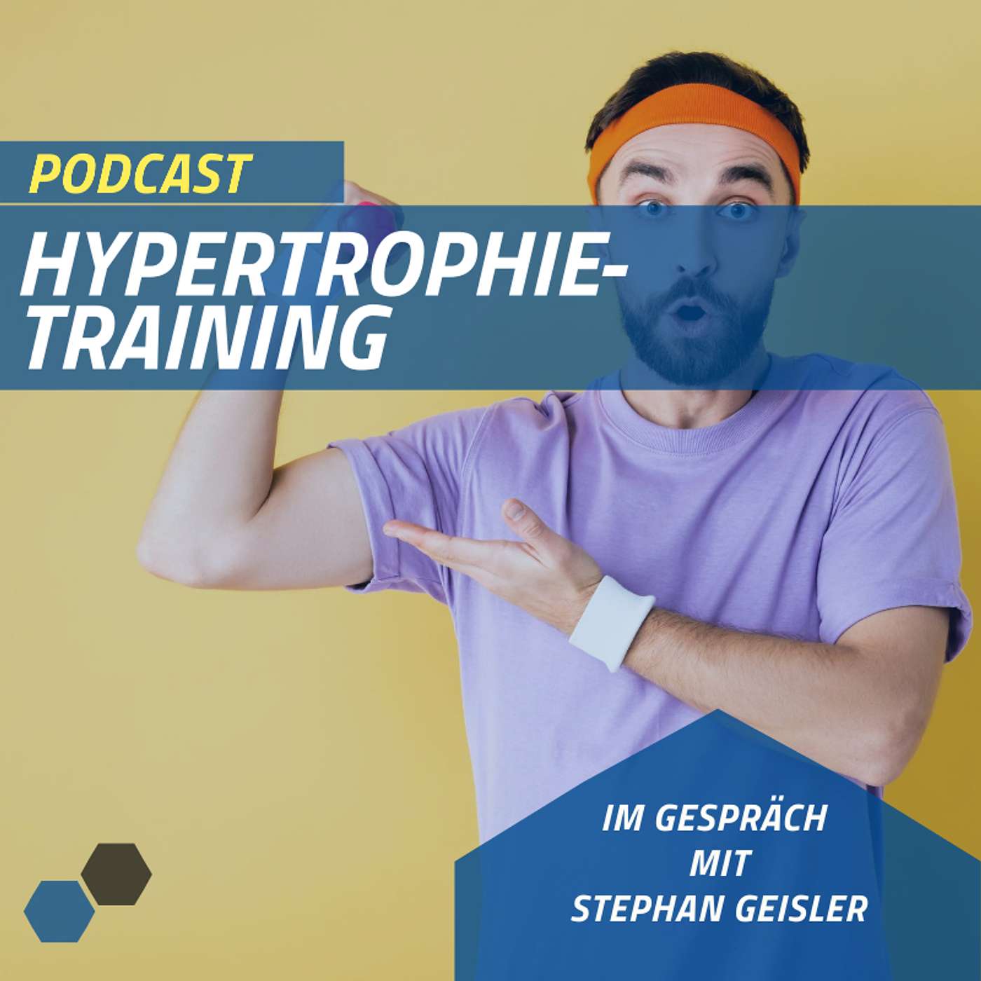 #8│ Hypertrophietraining - wie wachsen Muskeln? │Podcast mit Stephan Geisler