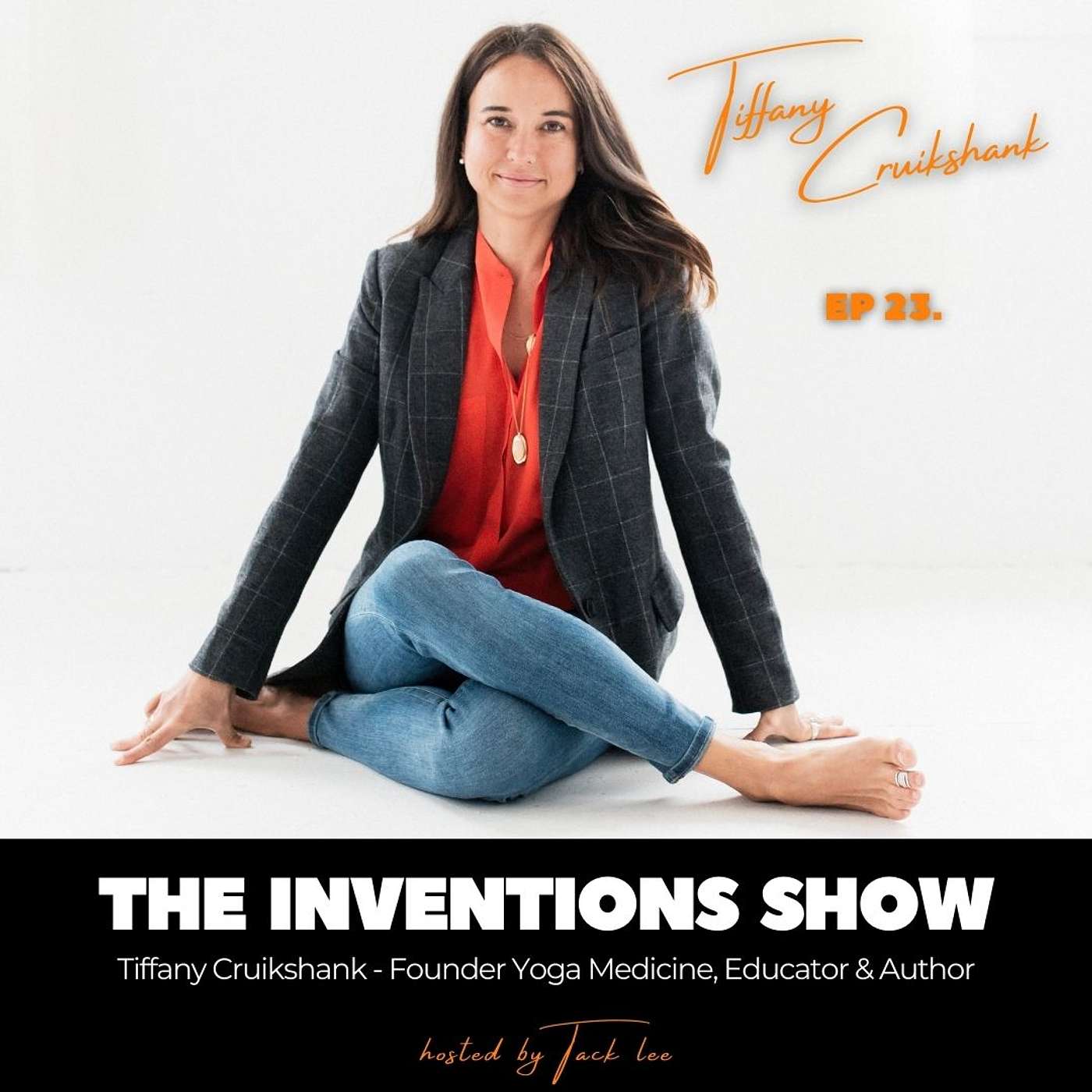 EP23: Tiffany Cruikshank, Founder Yoga Medicine, Educator & Author