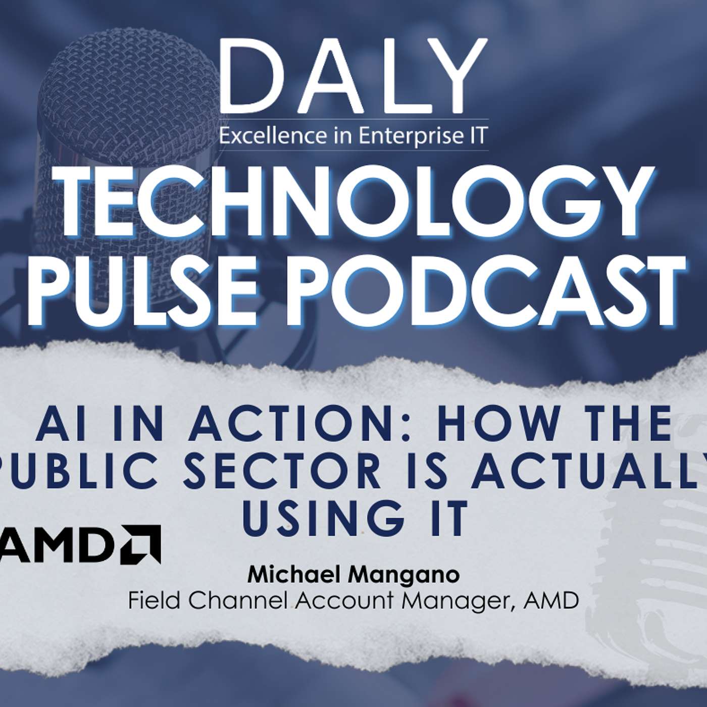 AI in Action: How the Public Sector is Actually Using it- Michael Mangano, AMD AI in Action: How the Public Sector is Actually Using it- Michael Mangano, AMD