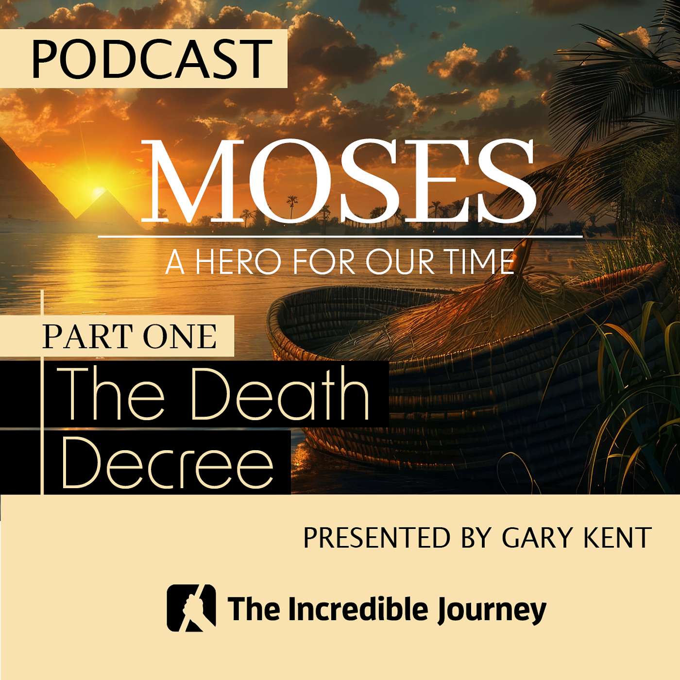 Moses Part 1: The Death Decree