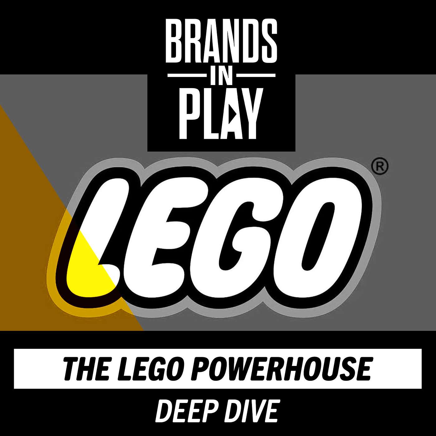 Episode 32 | LEGO Deep Dive | Brands In Play Episode 32 | LEGO Deep Dive | Brands In Play