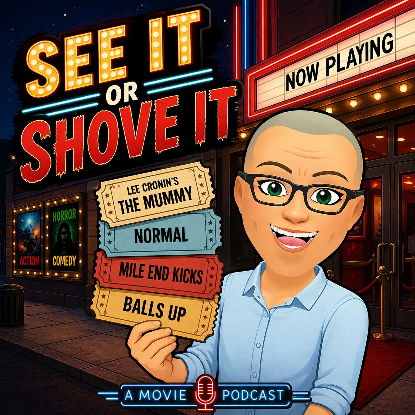 Episode 305 - Lee Cronin's The Mummy, Normal, Mile End Kicks, Balls Up episode artwork