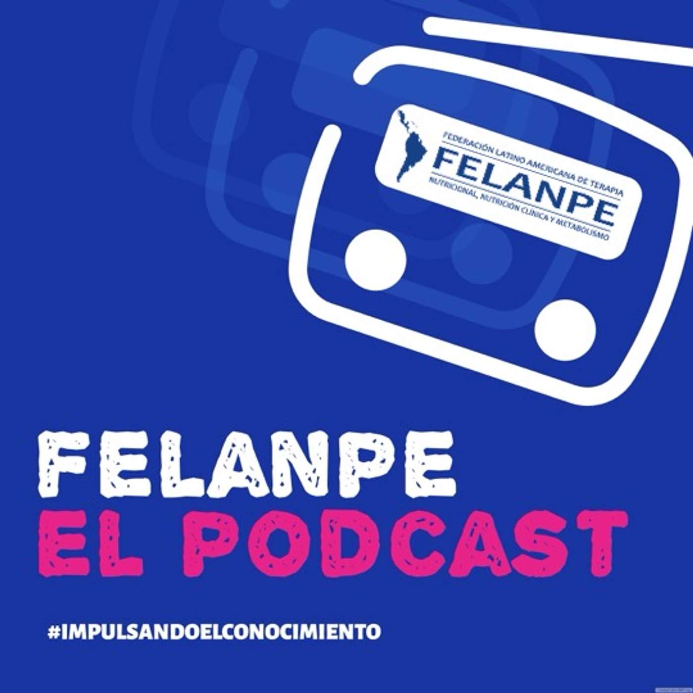FELANPE el Podcast